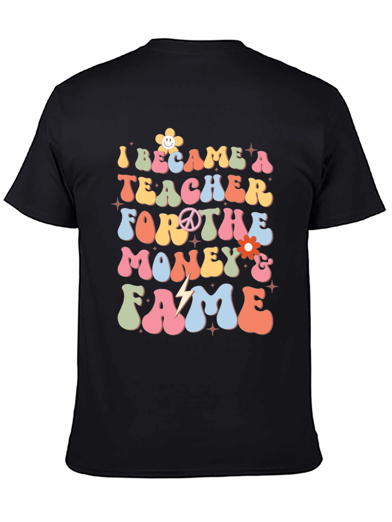 Black Teacher For The Money and Fame Graphic T-Shirt view 4