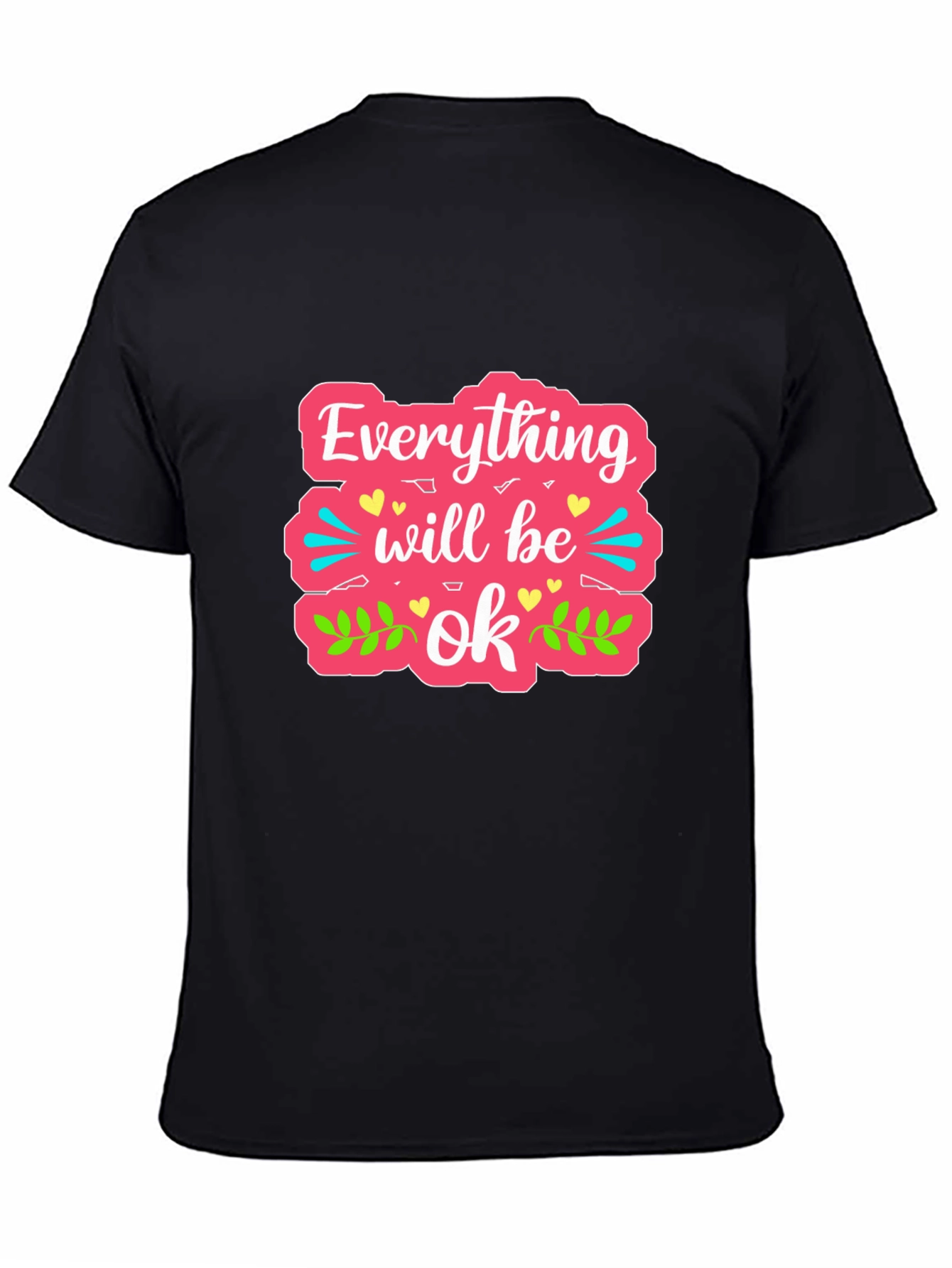 Black Everything Will Be Ok Graphic Tee view 4