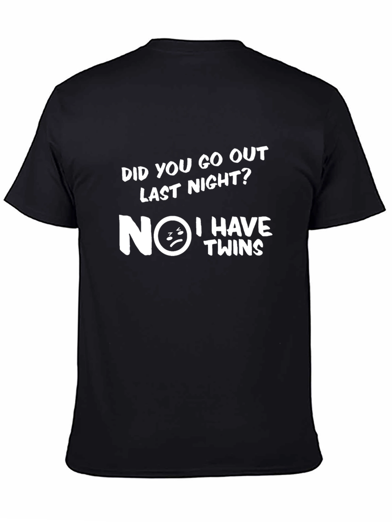 Black Funny Twins T-Shirt - Did You Go Out Last Night? Novelty Tee view 4