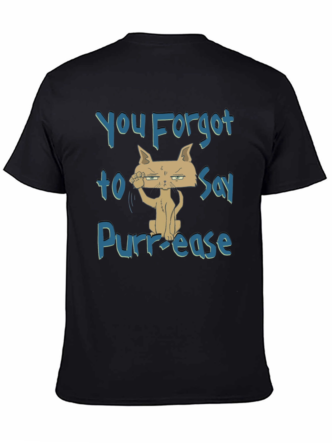 Black Funny Cat T-Shirt: You Forgot to Say Purr-ease! view 4