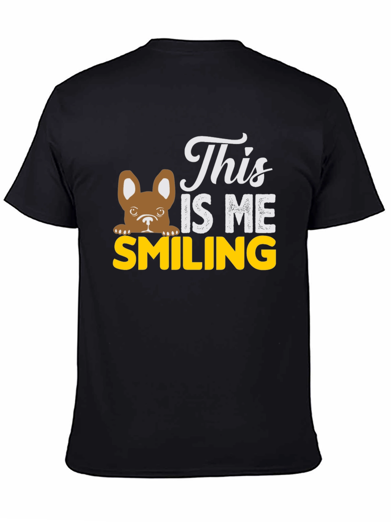 Black This Is Me Smiling Dog T-Shirt view 4