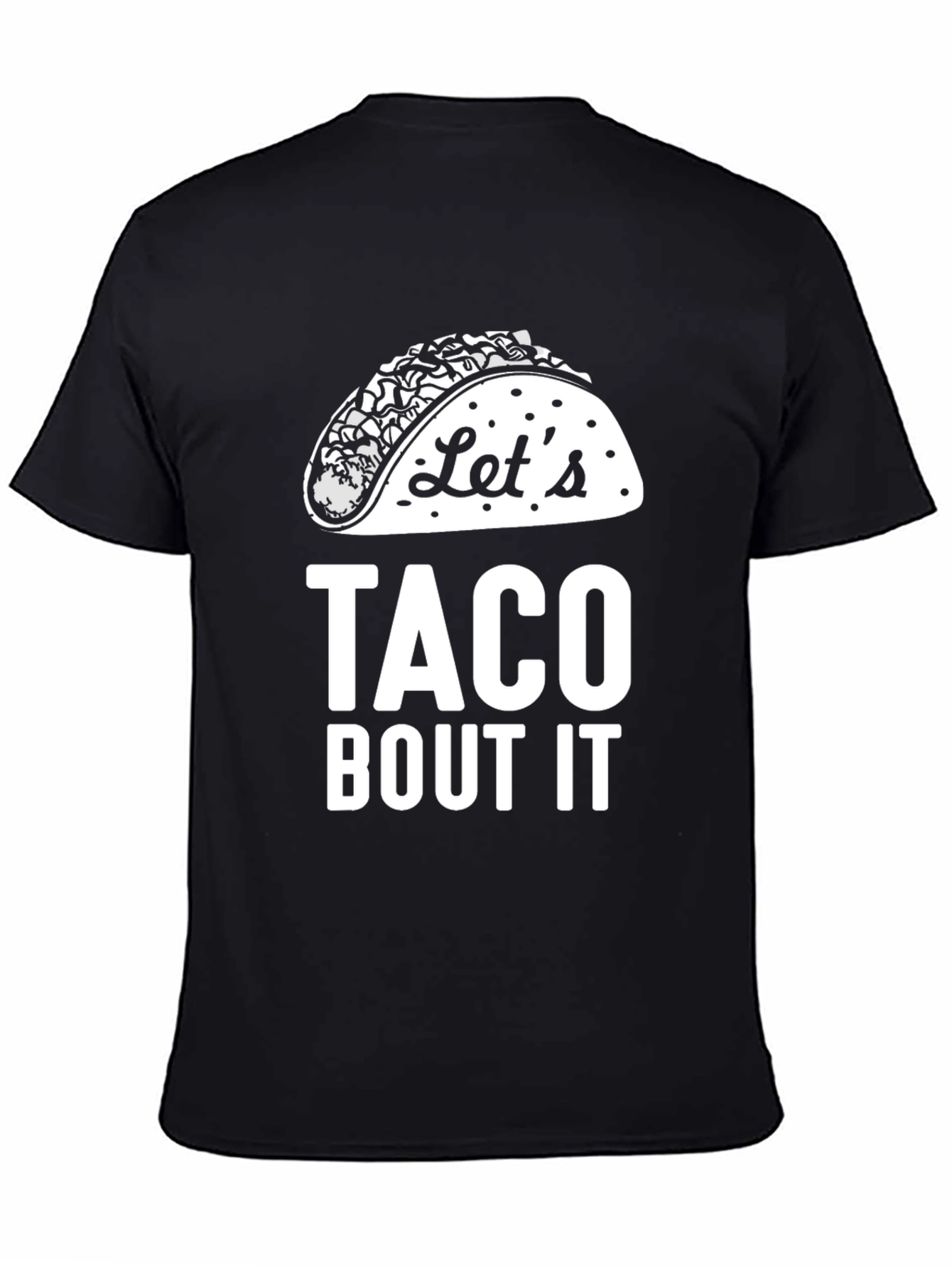 Black Let's Taco Bout It Black Graphic Tee view 4