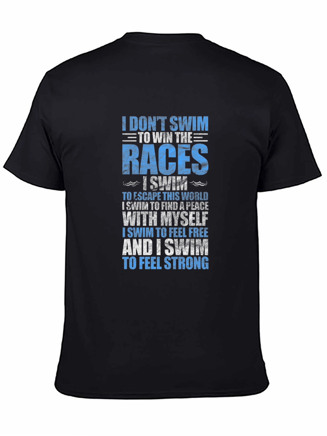 Swimmer's Motivation T-Shirt - Swim for Yourself - 4