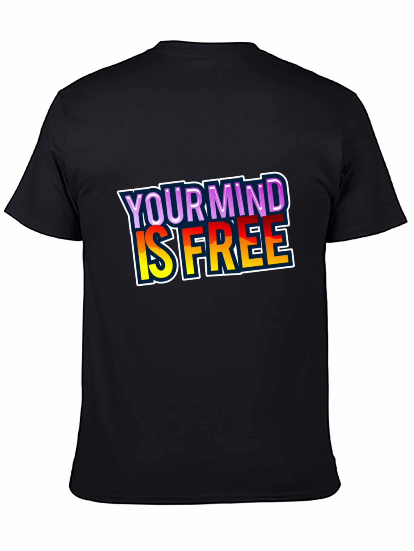 Black Your Mind Is Free Black T-Shirt view 4