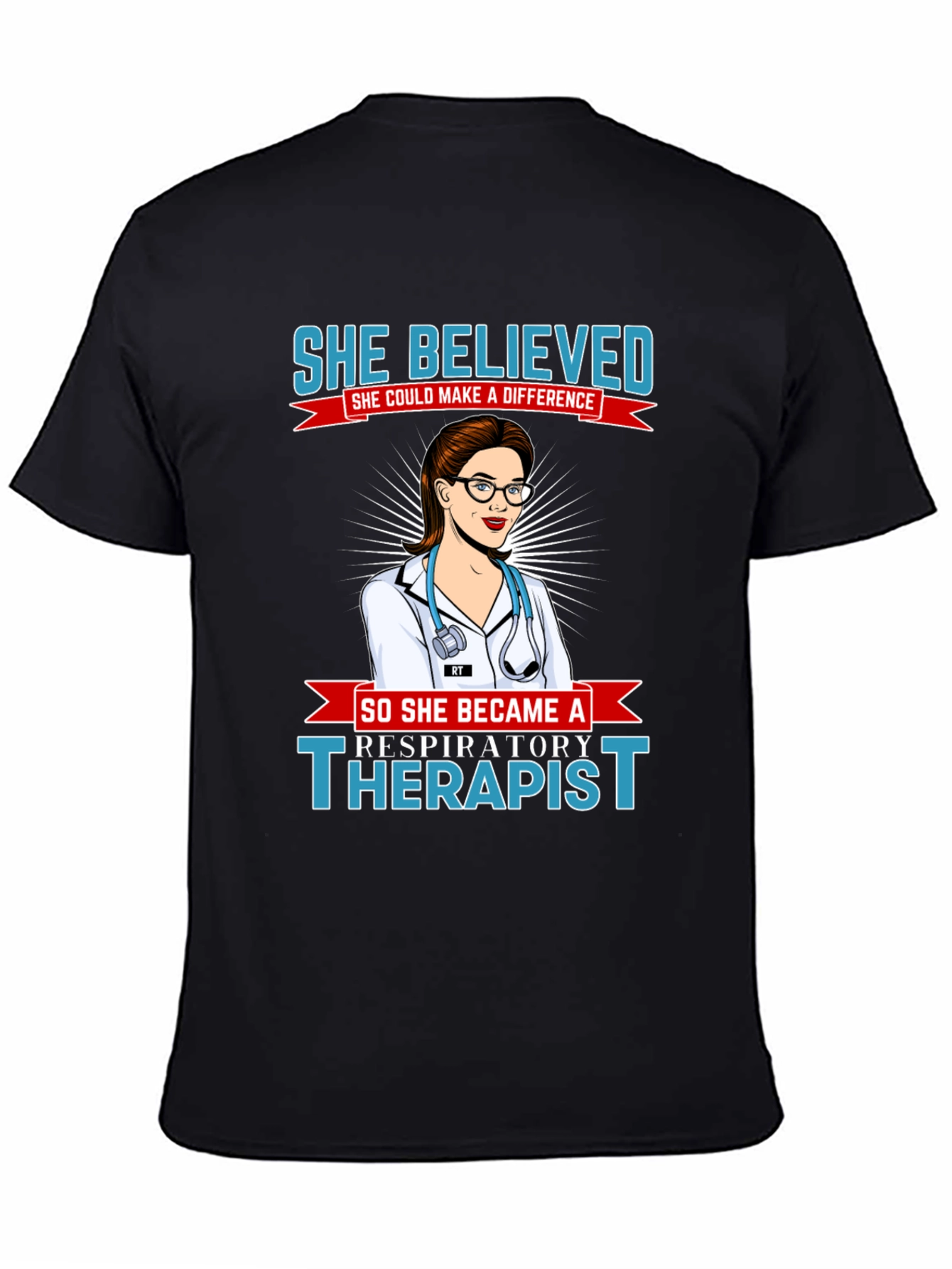 Black Respiratory Therapist T-Shirt - She Believed view 4