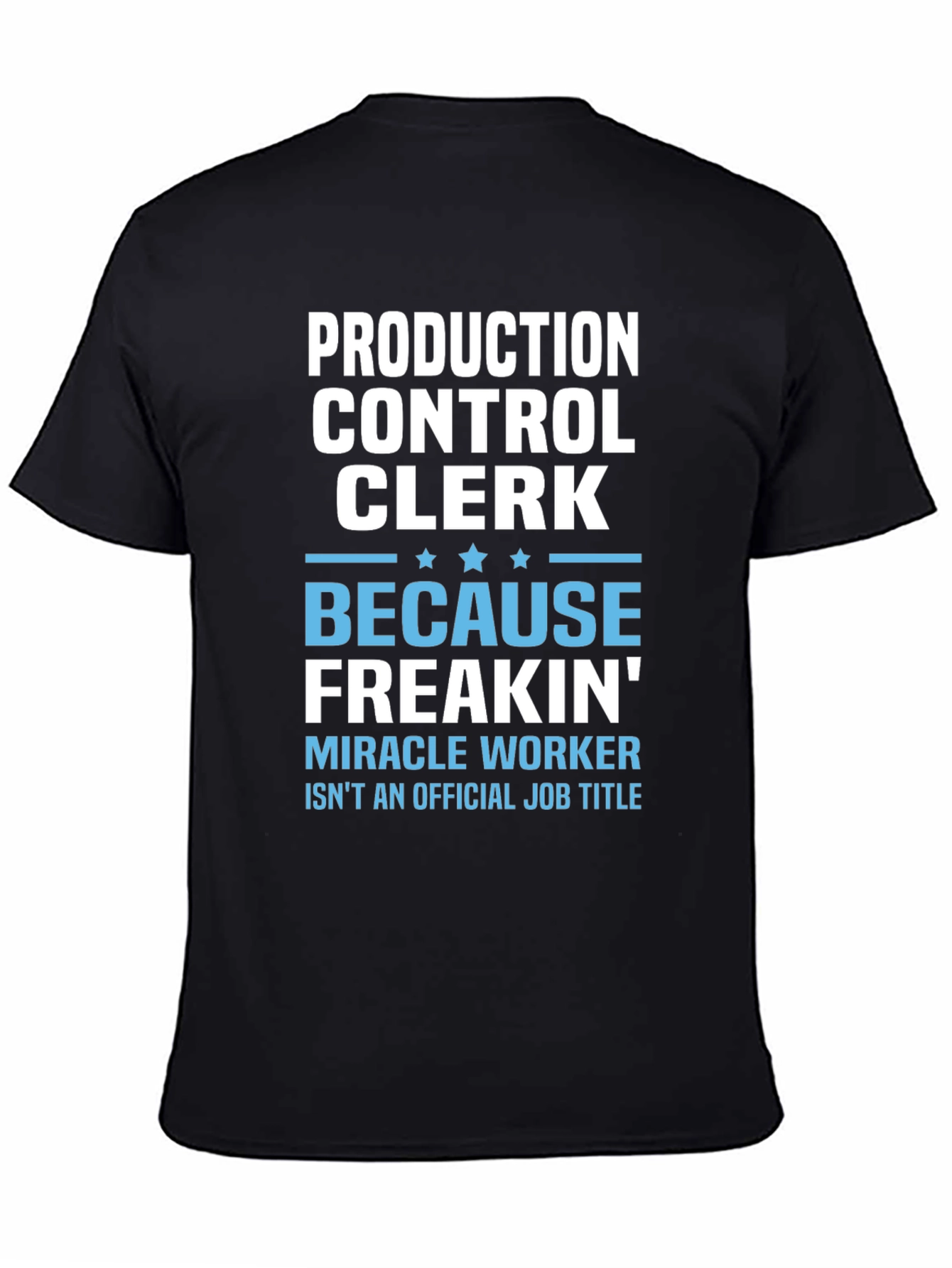 Black Production Control Clerk T-Shirt view 4