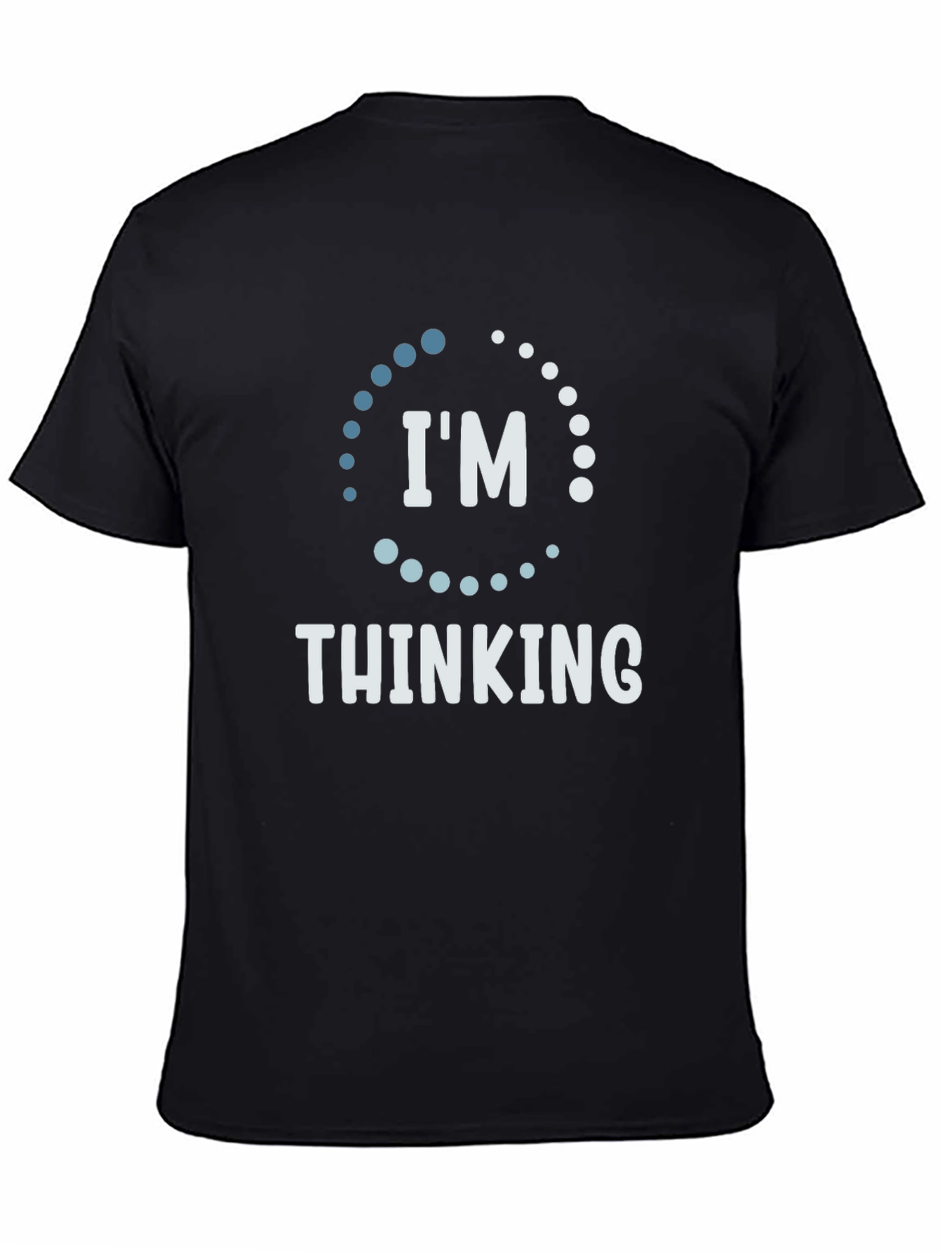 Black I'm Thinking Funny Graphic T-Shirt - Soft Cotton Tee view 4