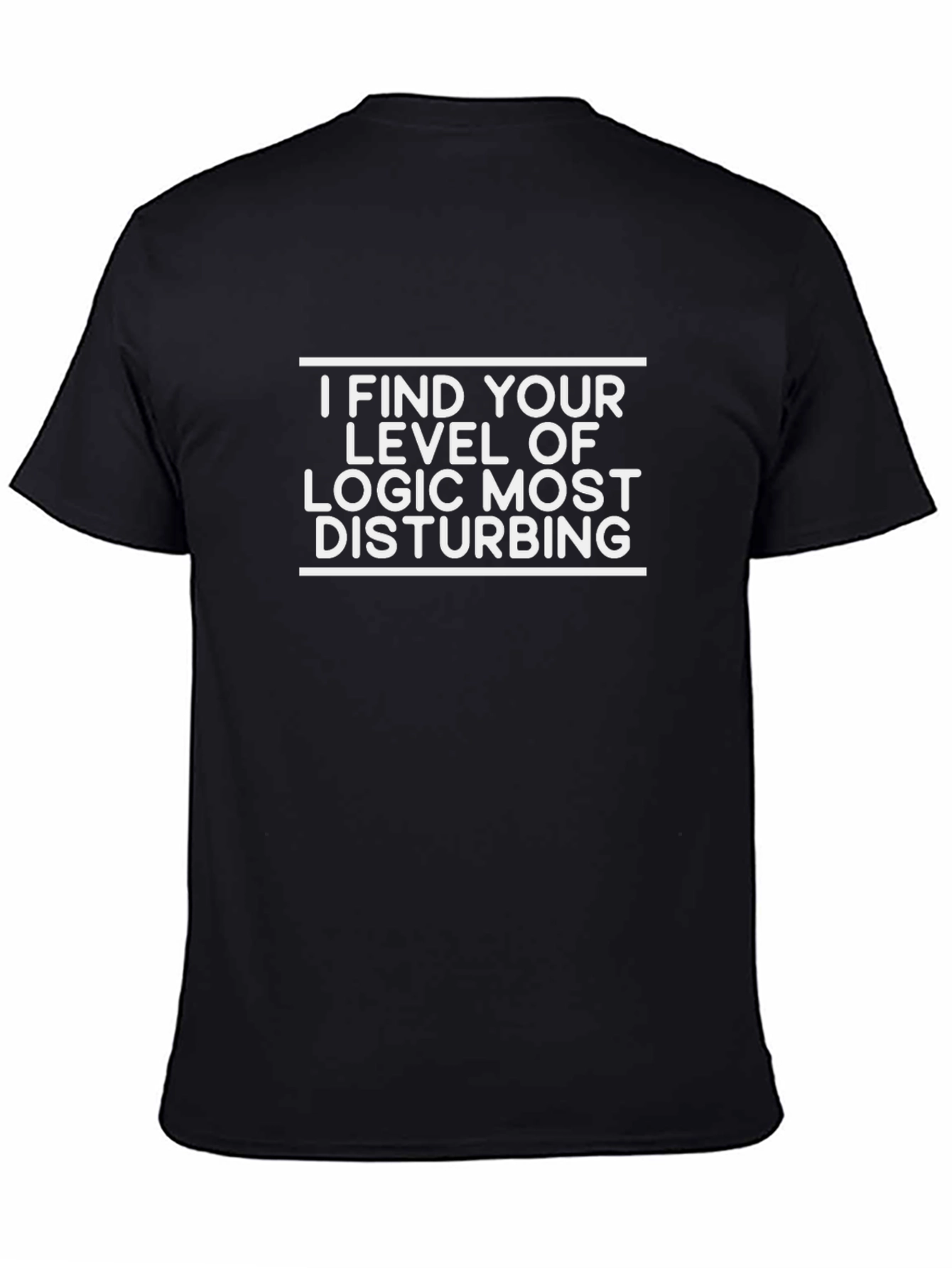 Black I Find Your Logic Disturbing Graphic Tee view 4