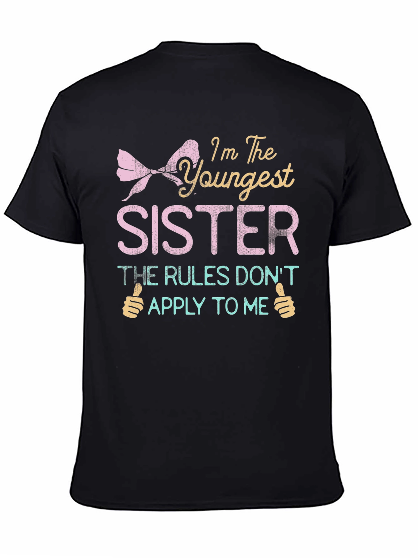 Black Youngest Sister T-Shirt - Rules Don't Apply view 4