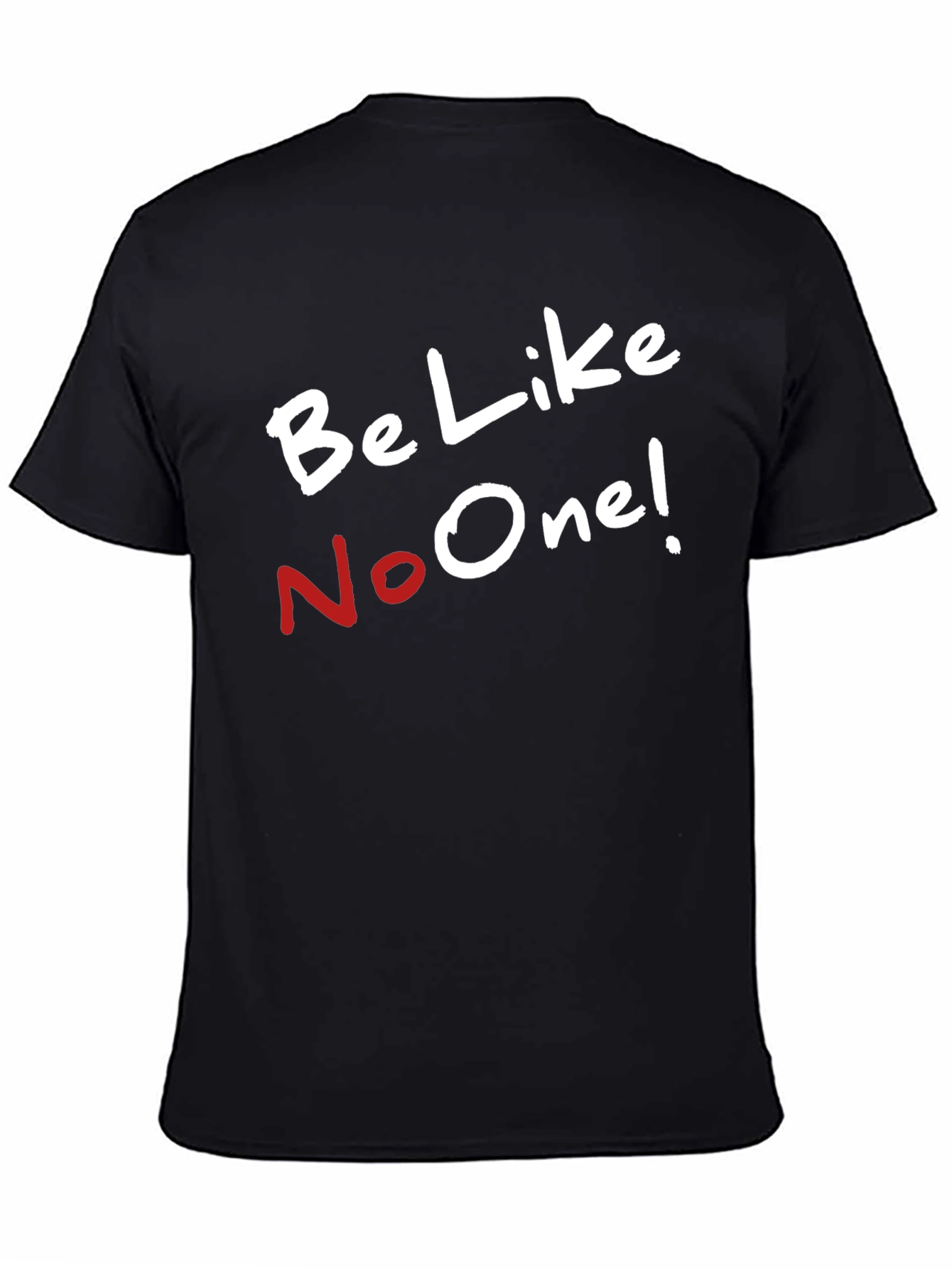 Black Be Like No One T-Shirt - Unique Style view 4
