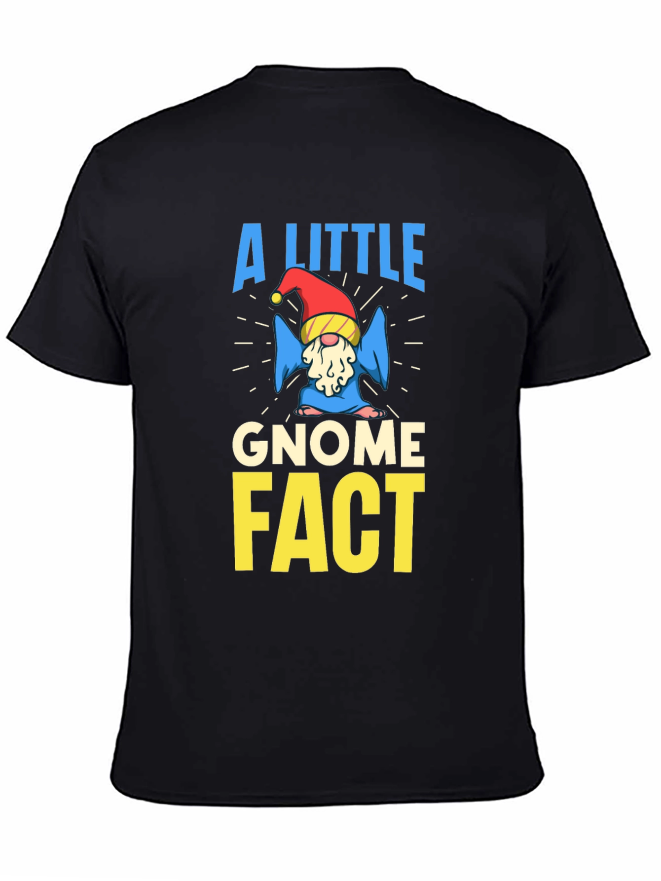Black A Little Gnome Fact T-Shirt view 4