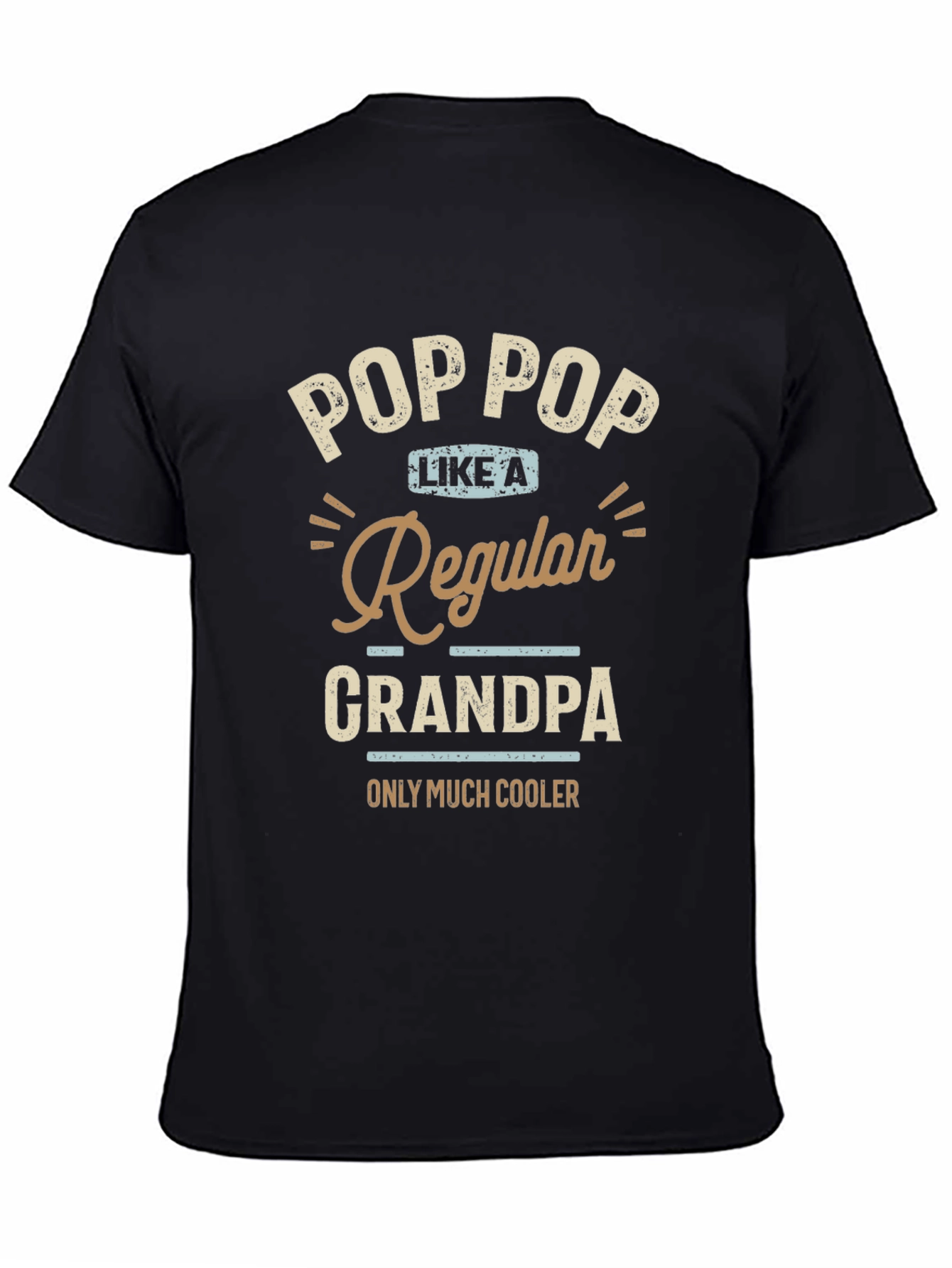 Black Pop Pop Like a Regular Grandpa T-Shirt view 4