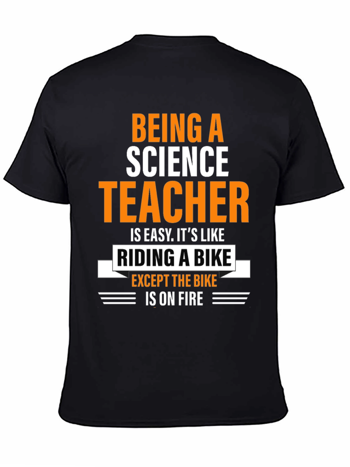 Black Science Teacher T-Shirt: Riding a Bike On Fire view 4