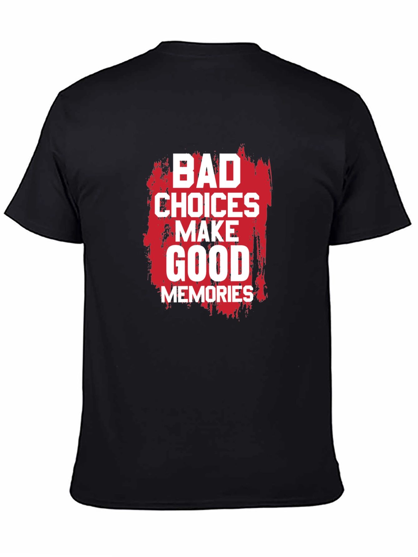 Black Bad Choices Make Good Memories Graphic Tee view 4