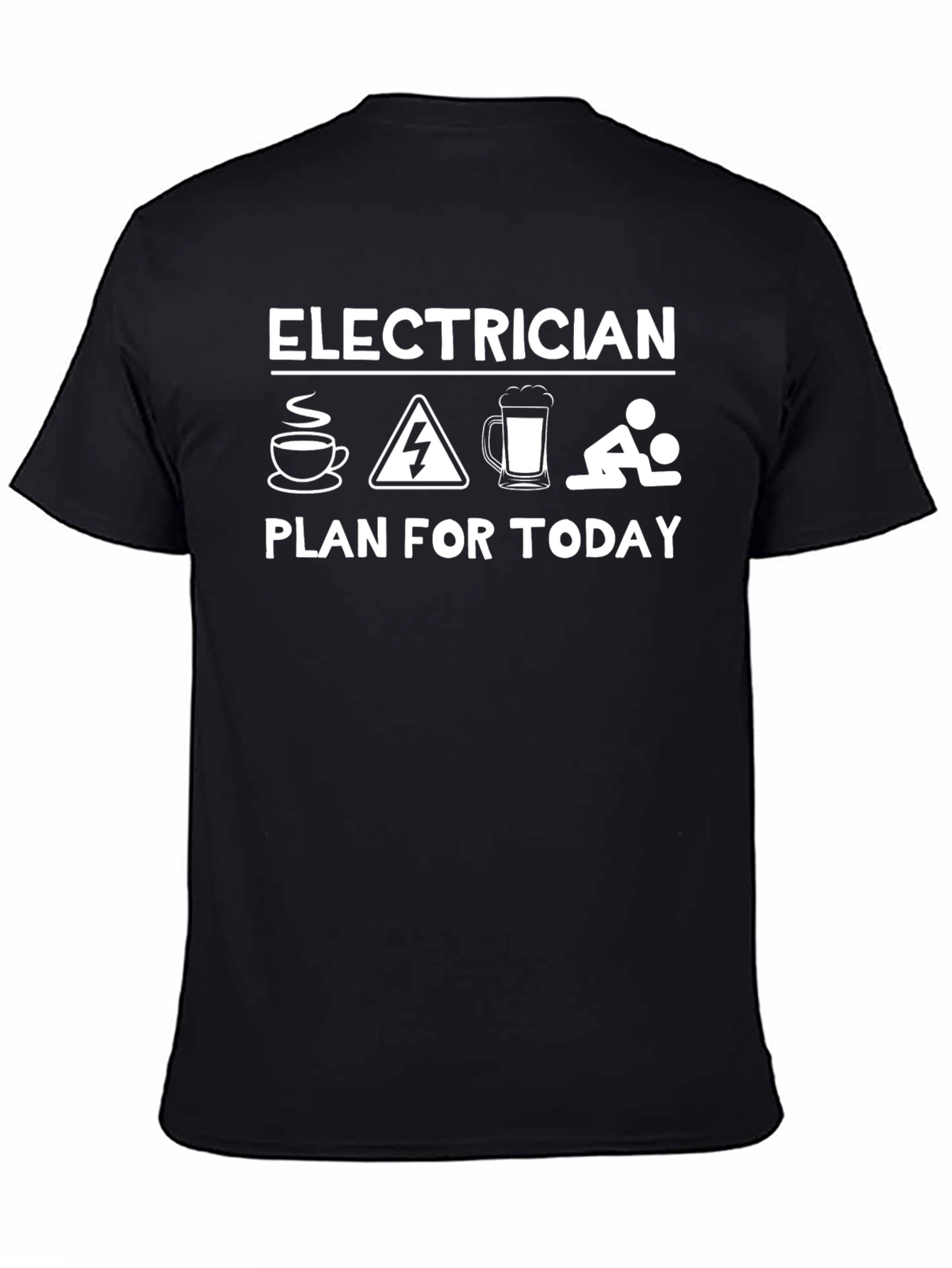 Black Electrician Plan for Today T-Shirt view 4