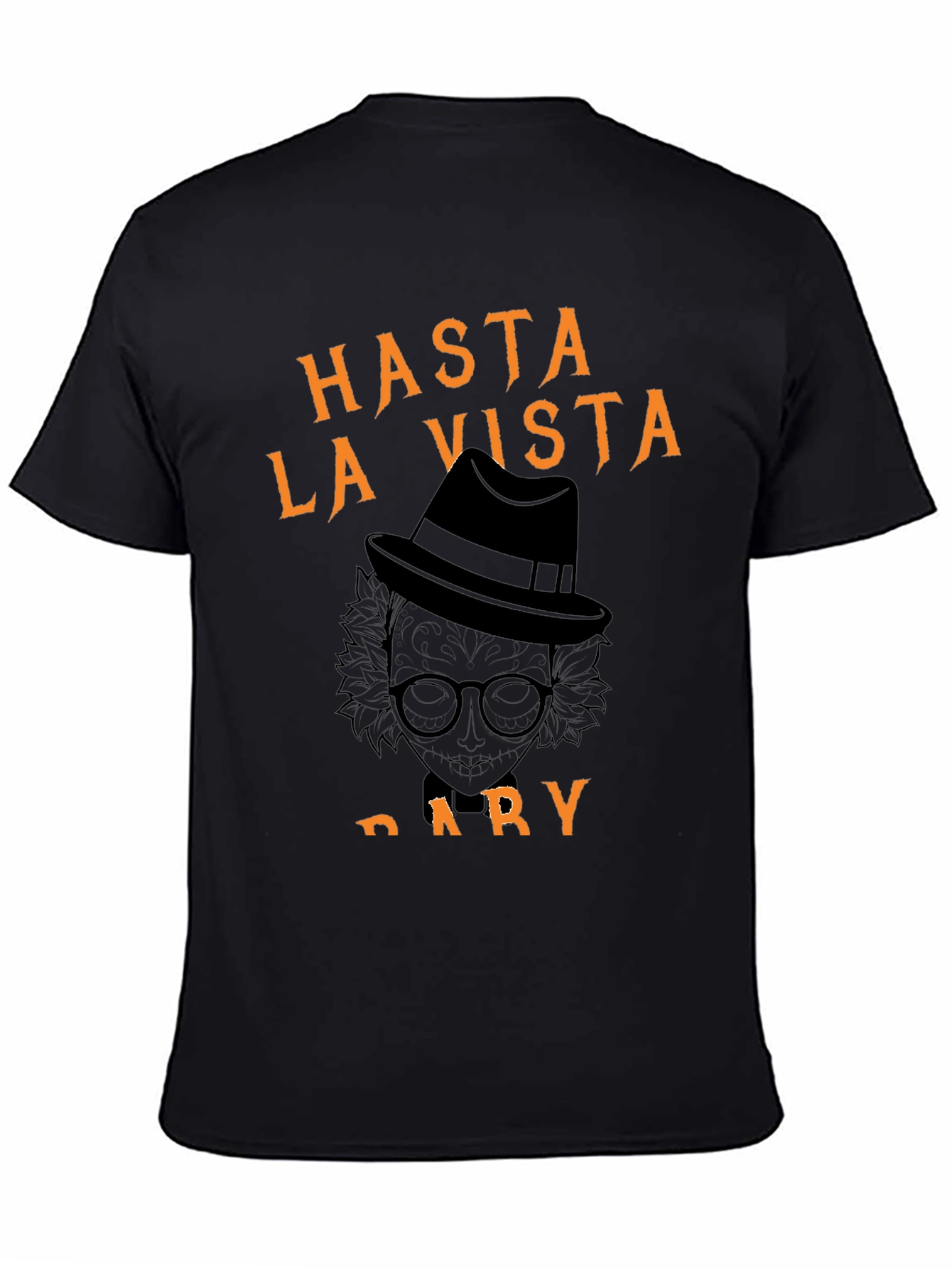 Black Hasta La Vista, Dary Halloween T-Shirt view 4