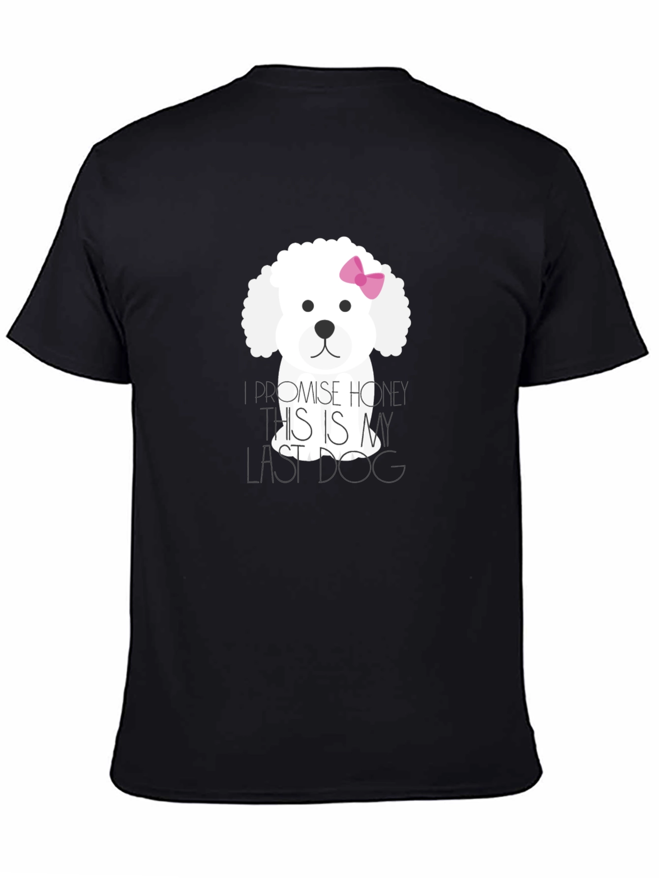 Black Last Dog Promise Graphic Tee - Cute Dog Lover Shirt view 4