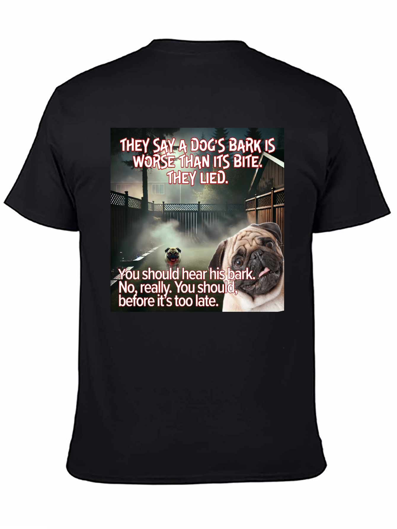 Black Dog's Bark Pug Graphic T-Shirt view 4