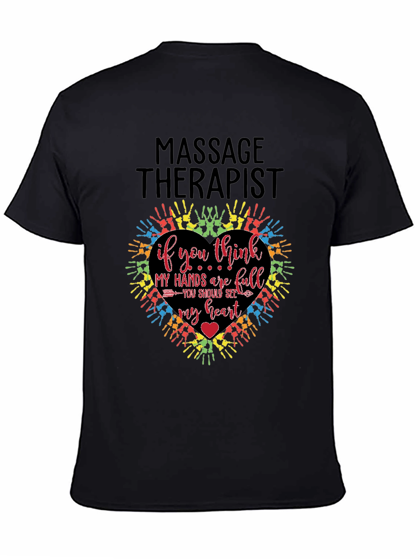 Black Massage Therapist Heart Hands T-Shirt view 4
