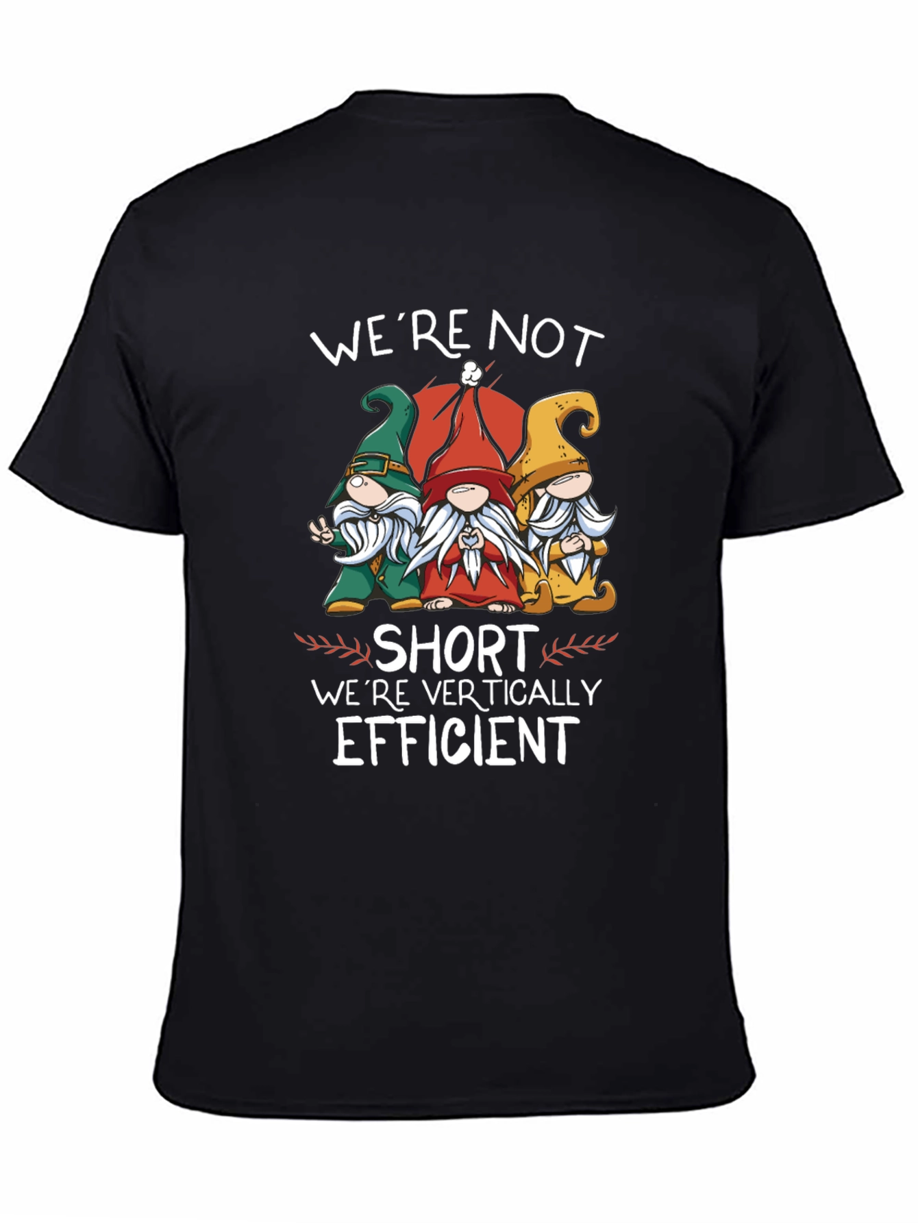 Black Funny Gnome T-Shirt - We're Vertically Efficient view 4
