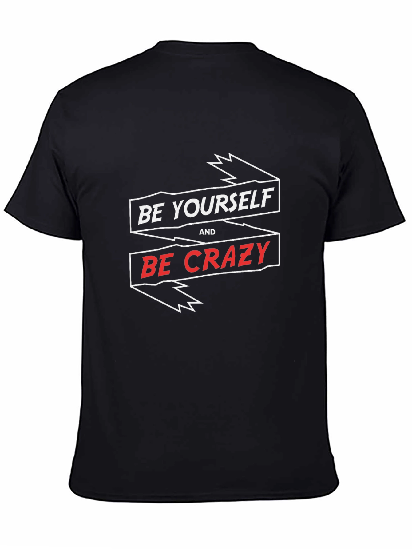 Black Be Yourself and Be Crazy Graphic Tee - Men's Black T-Shirt view 4