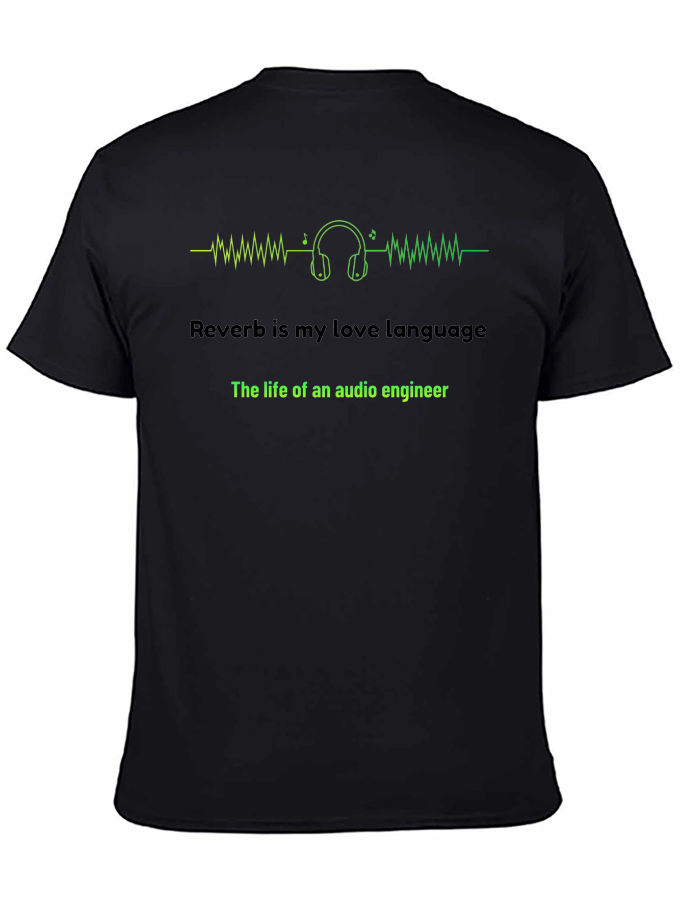 Black Audio Engineer T-Shirt: Reverb is My Love Language view 4