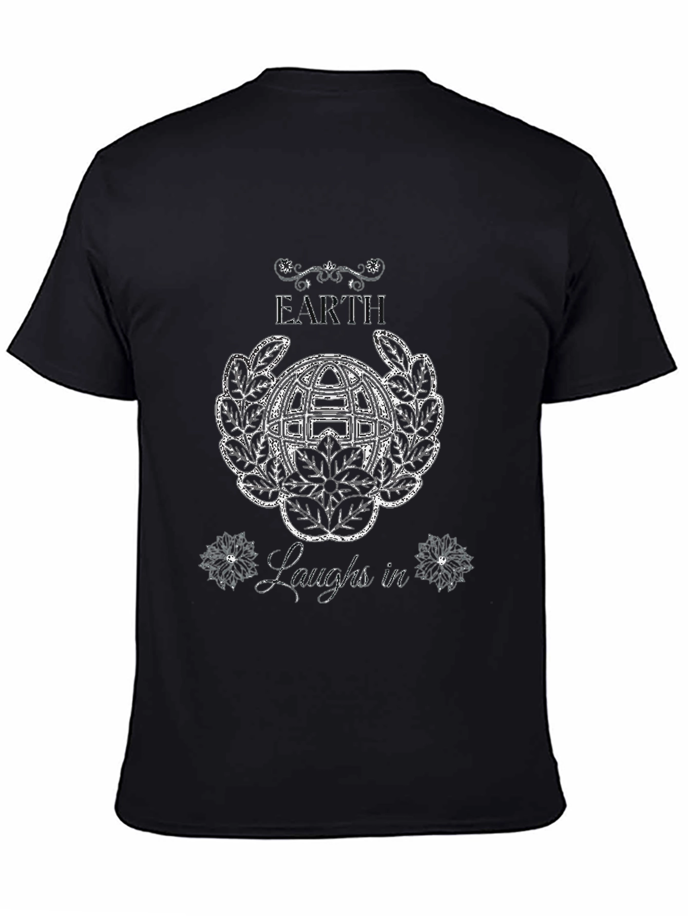 Black Earth Laughs In T-Shirt - Unique Graphic Tee view 4