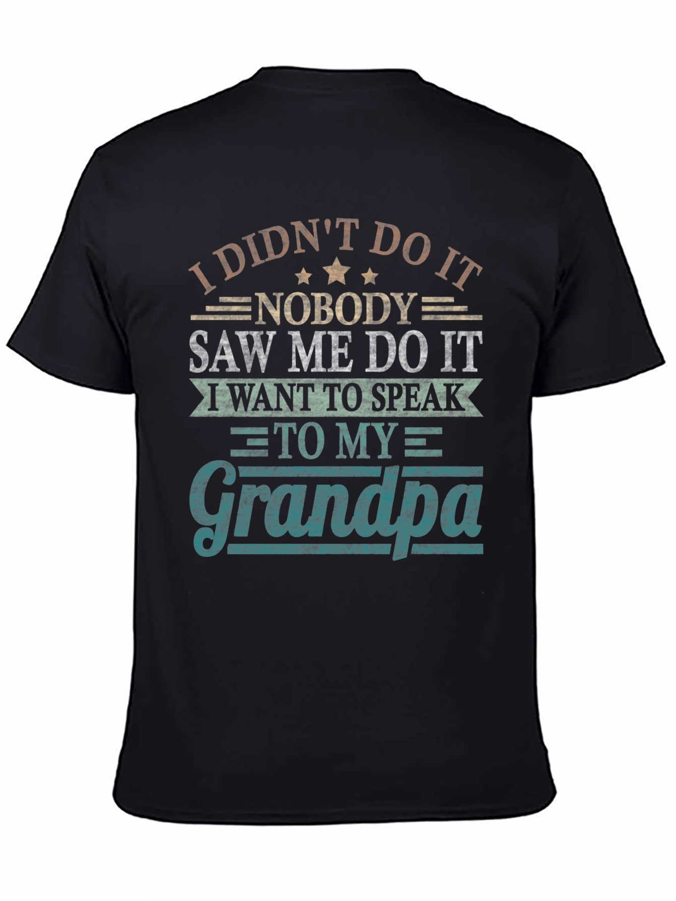 Black I Didn't Do It Grandpa T-Shirt view 4