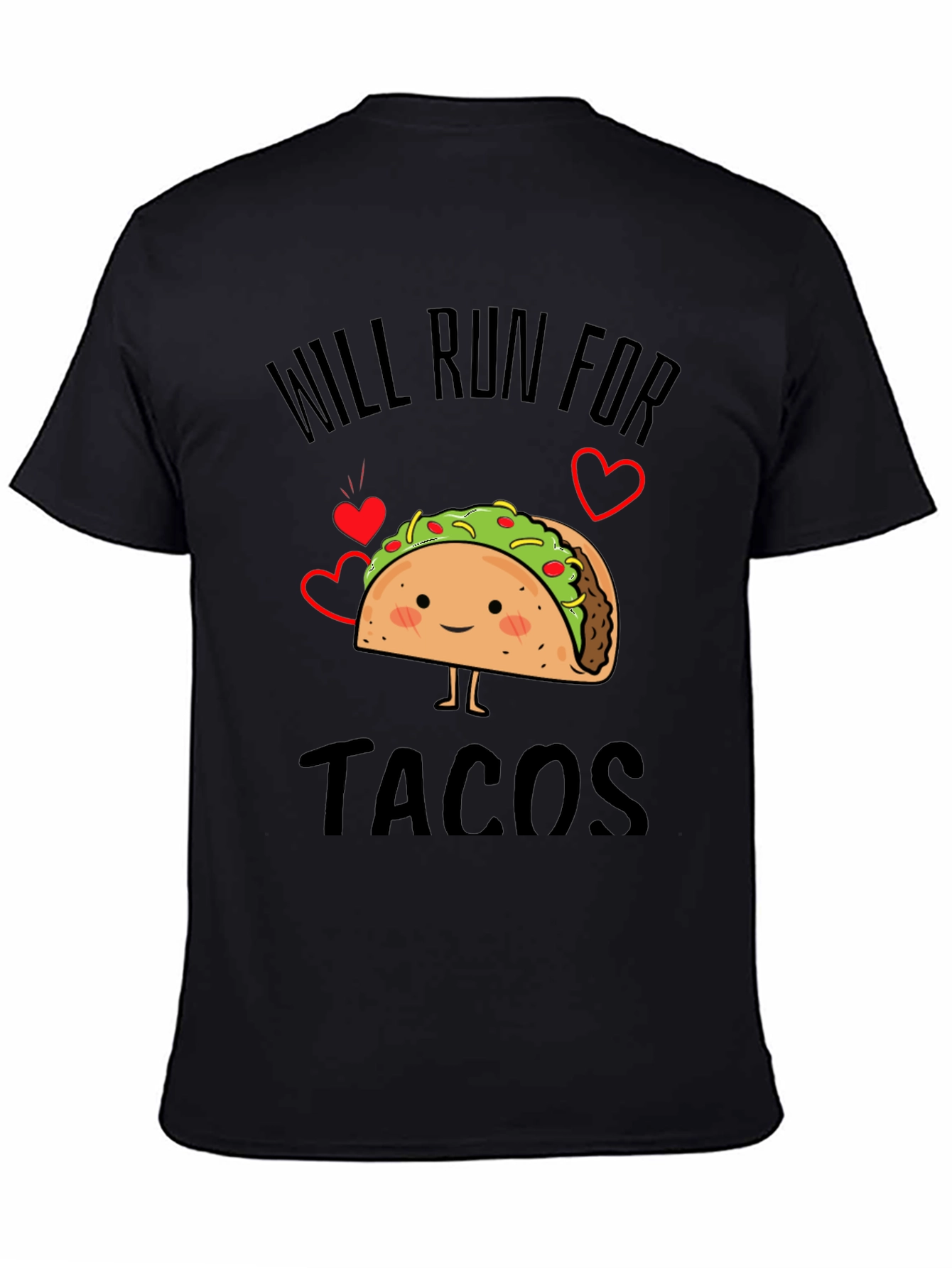 Black Will Run for Tacos Funny Graphic Tee Shirt view 4