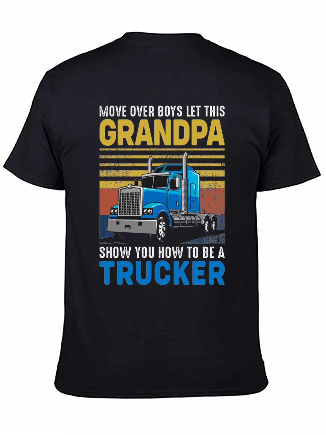 Black Grandpa Trucker T-Shirt: Move Over Boys! view 4