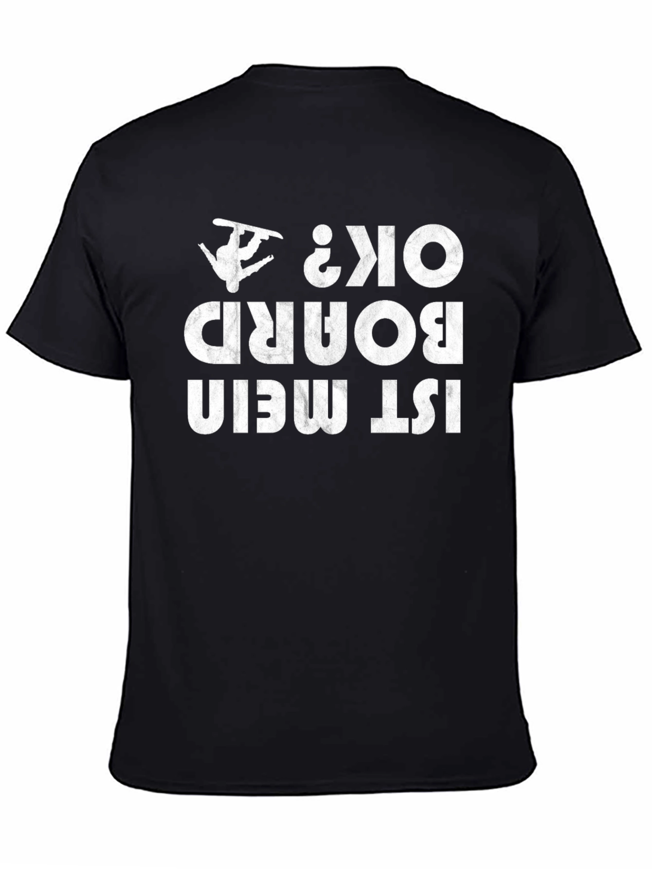 Black Funny Snowboarding T-Shirt - Ist Mein Board Ok? view 4