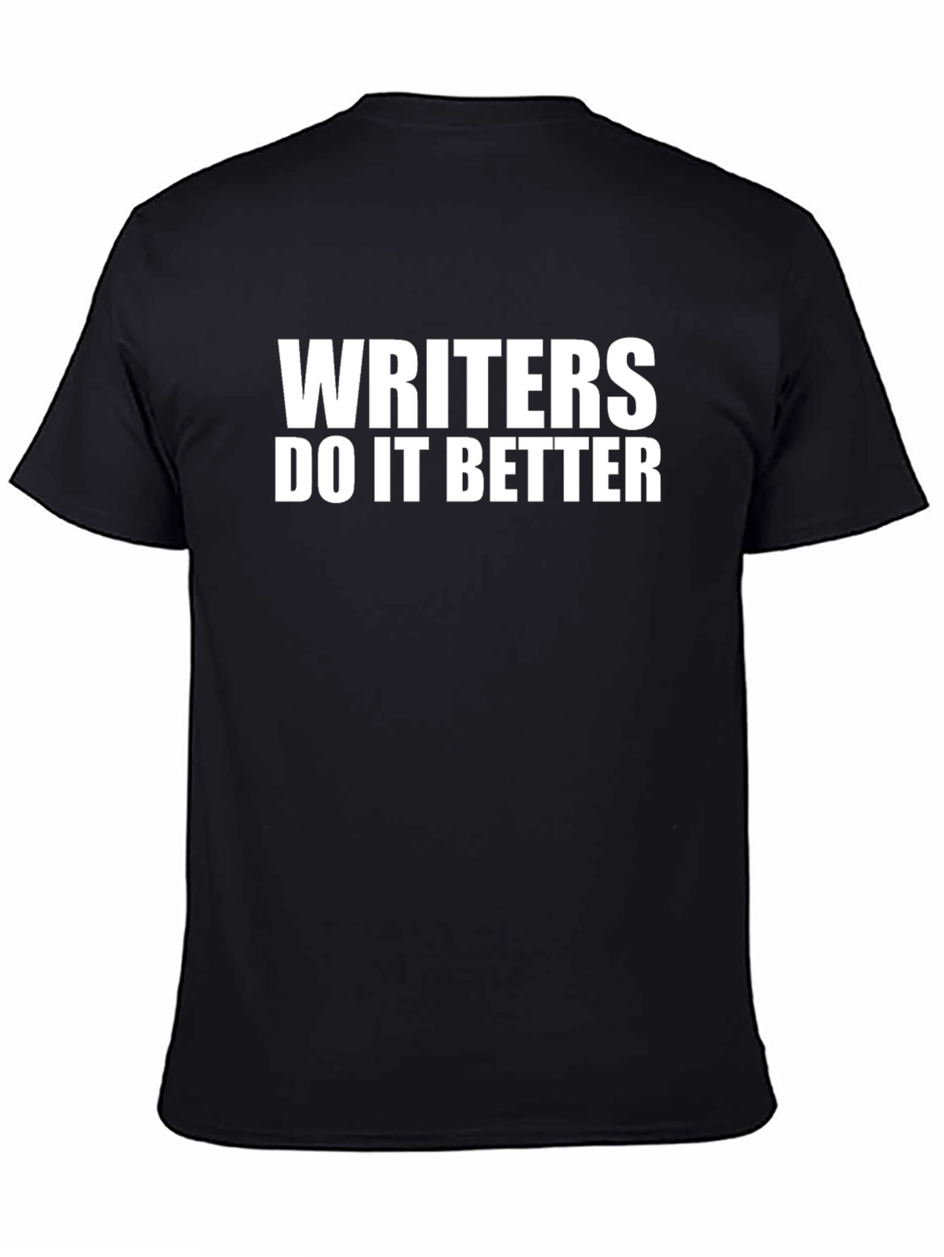 Black Writers Do It Better T-Shirt - Black Novelty Tee view 4