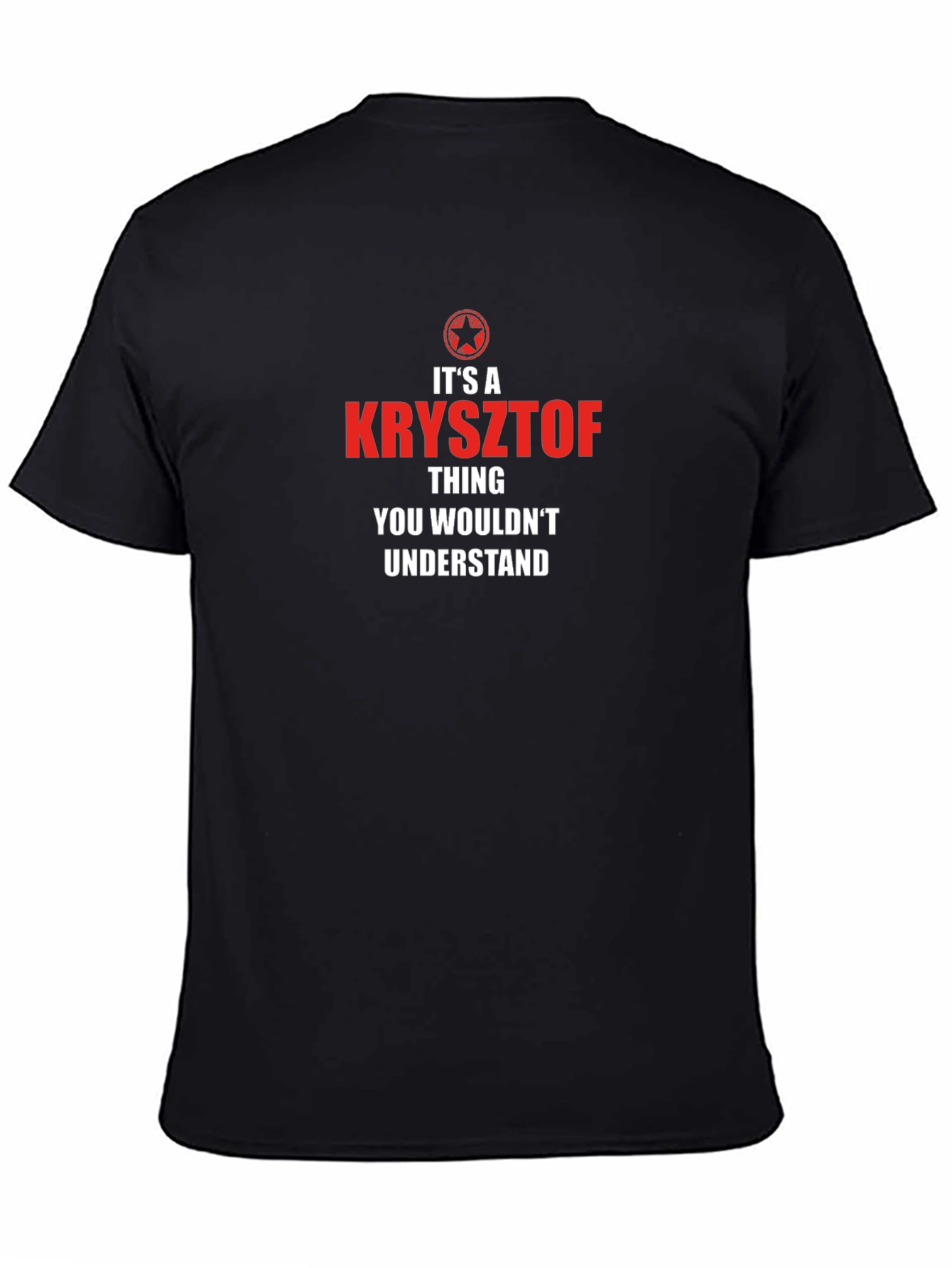 Black Krzysztof Thing T-Shirt - Unique Personalized Gift view 4