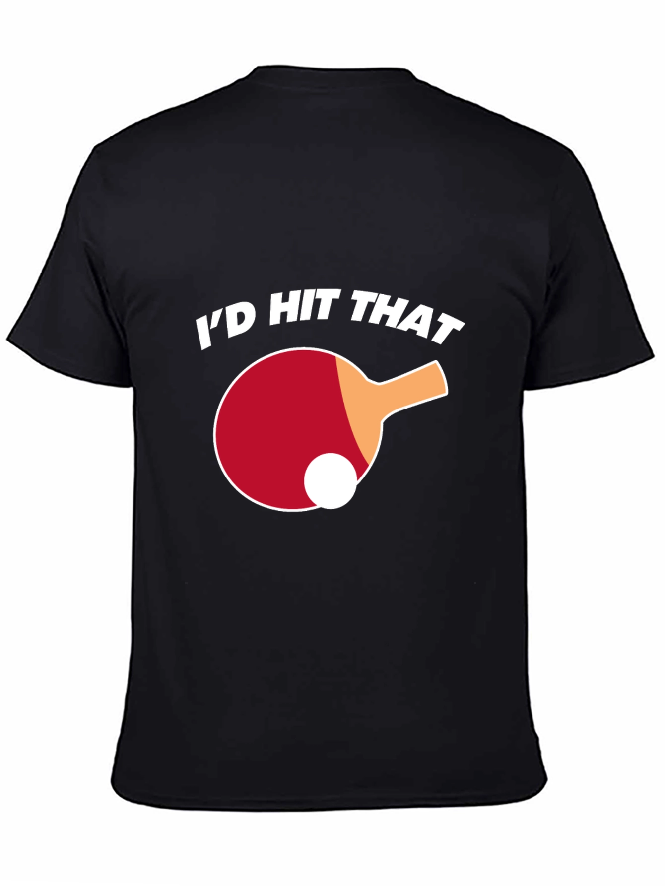 Black I'd Hit That Ping Pong T-Shirt view 4