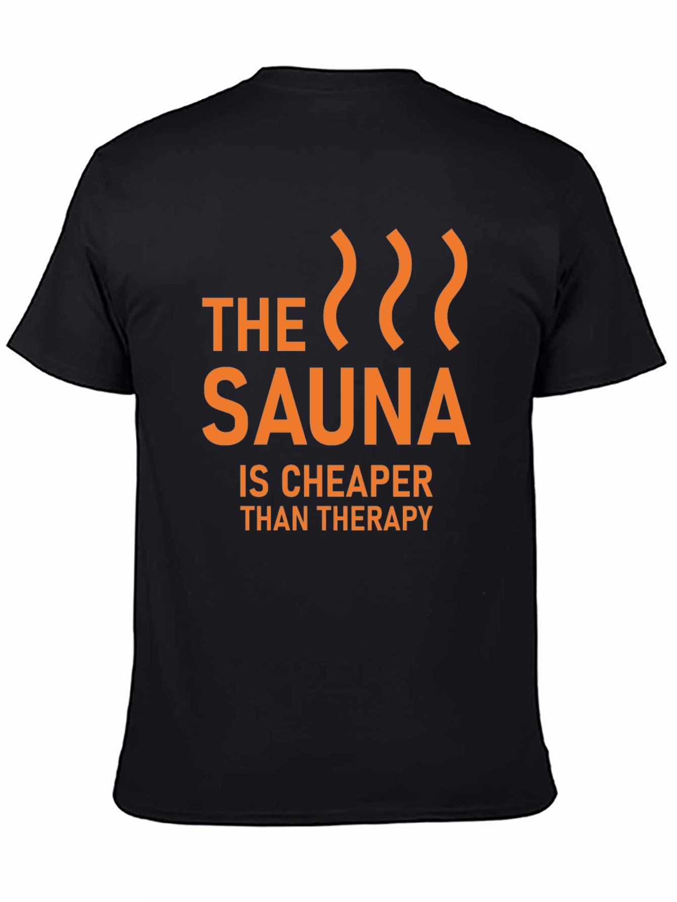 Black Sauna Cheaper Than Therapy Graphic T-Shirt view 4