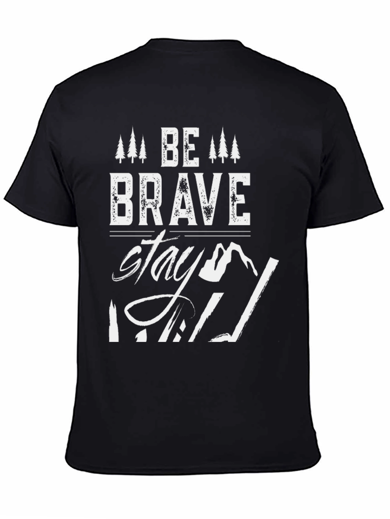 Black Be Brave Stay Wild Graphic T-Shirt view 4