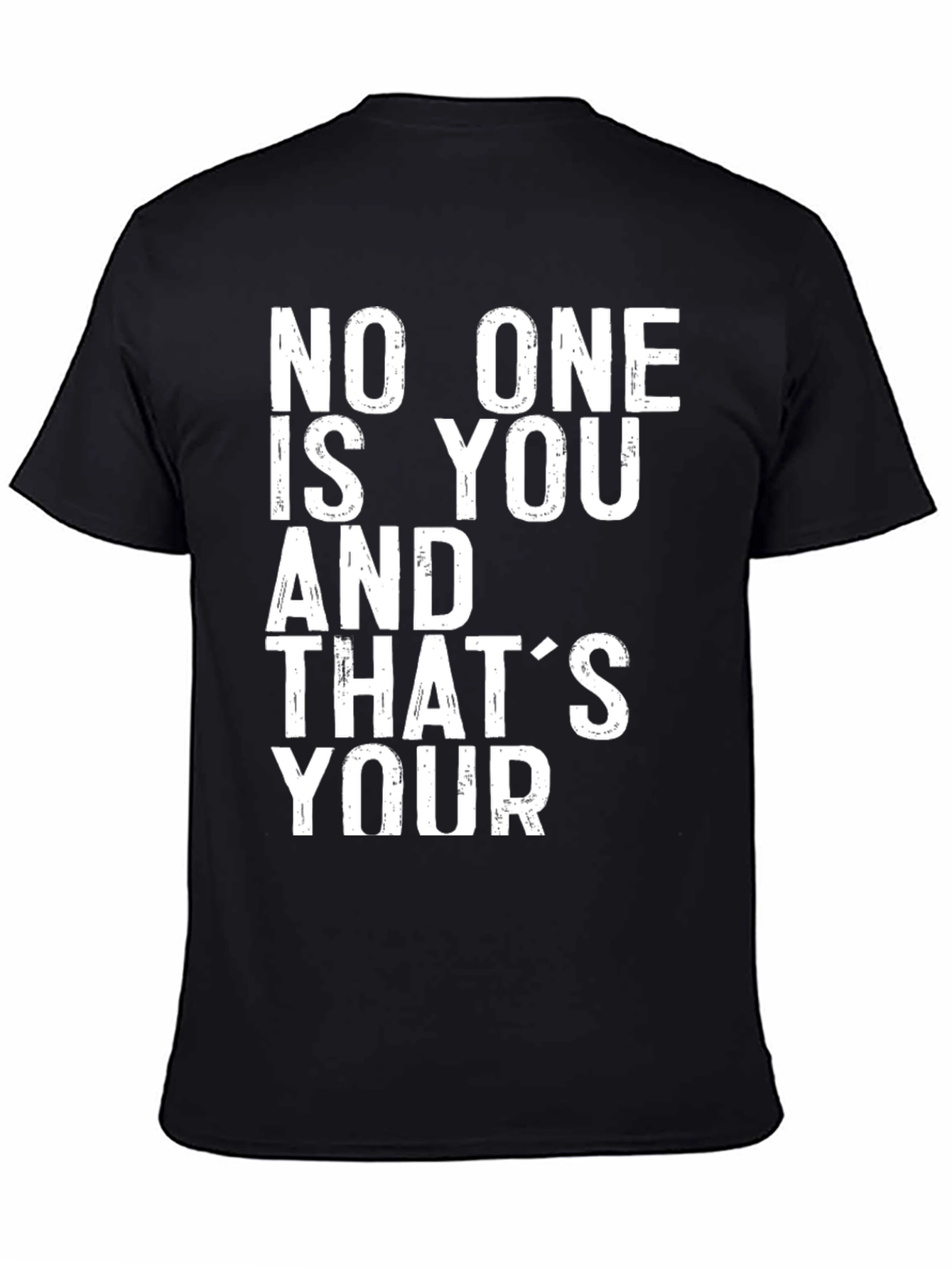 Black Inspirational 'No One Is You' Graphic T-Shirt view 4