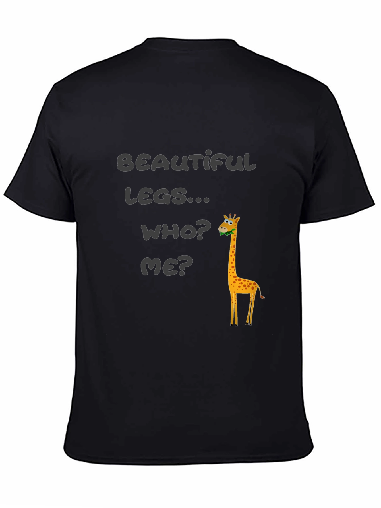 Black Funny Giraffe T-Shirt - Beautiful Legs view 4