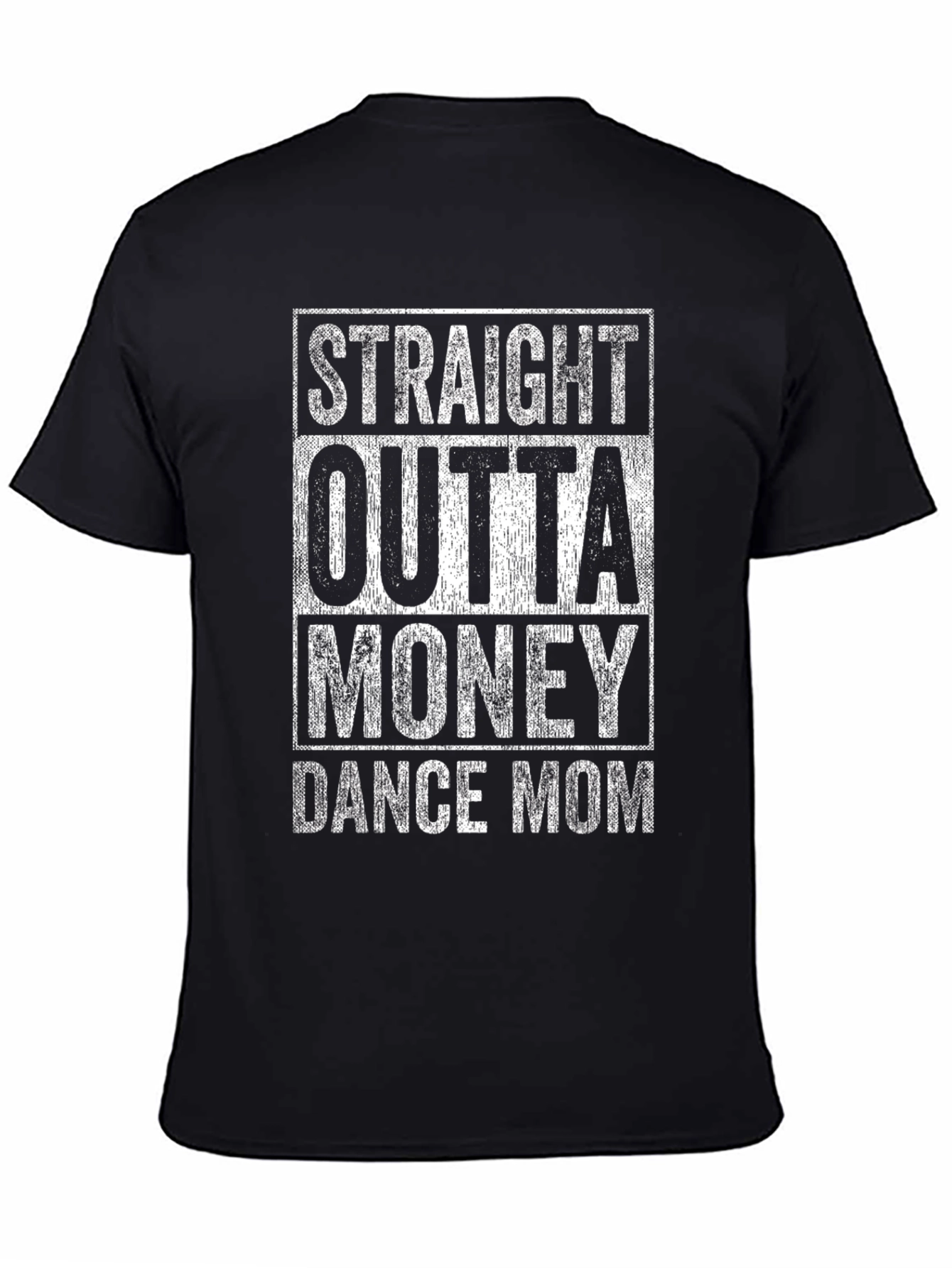 Black Straight Outta Money Dance Mom Graphic T-Shirt view 4