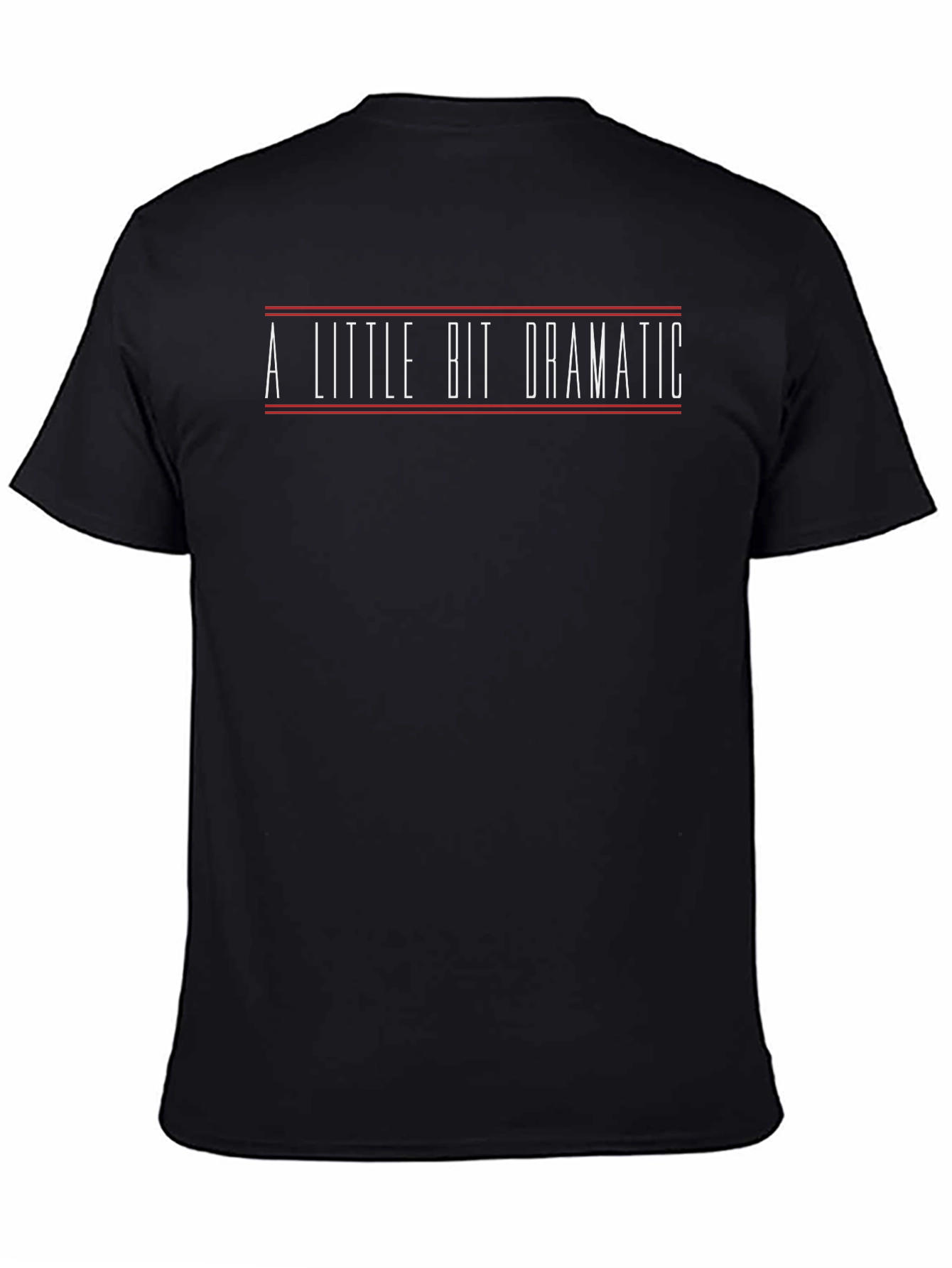 A Little Bit Dramatic Graphic T-Shirt - 4