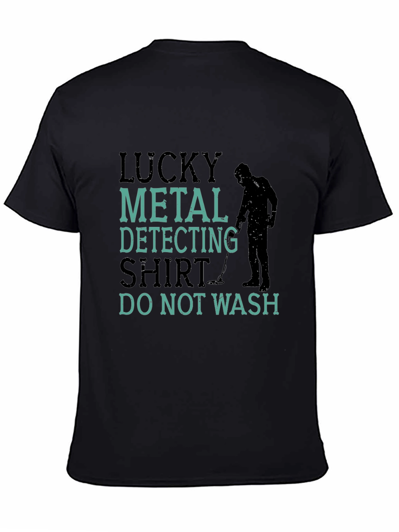 Black Lucky Metal Detecting Shirt - Funny Hobby Tee view 4