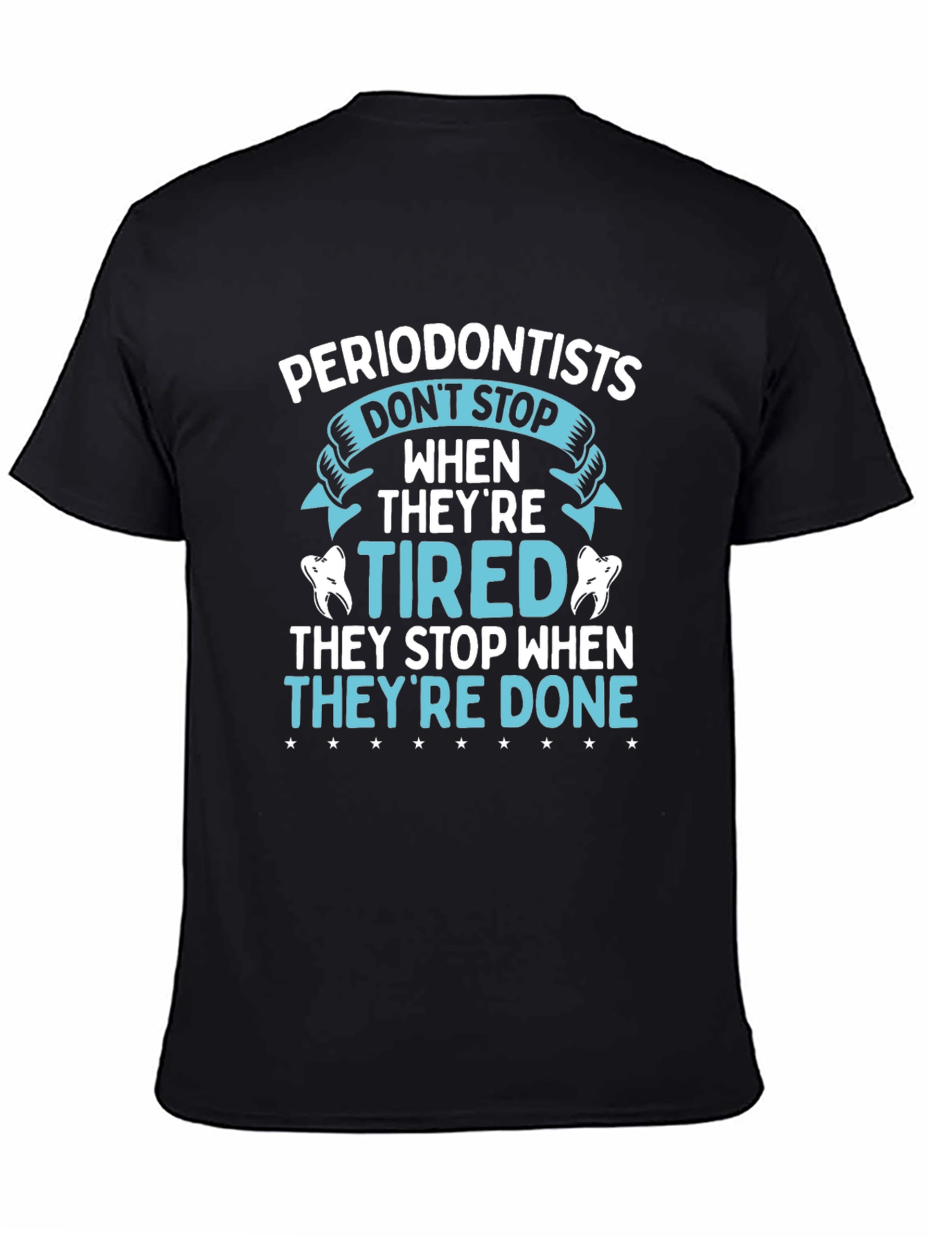 Black Periodontist T-Shirt: Dental Professional Apparel view 4