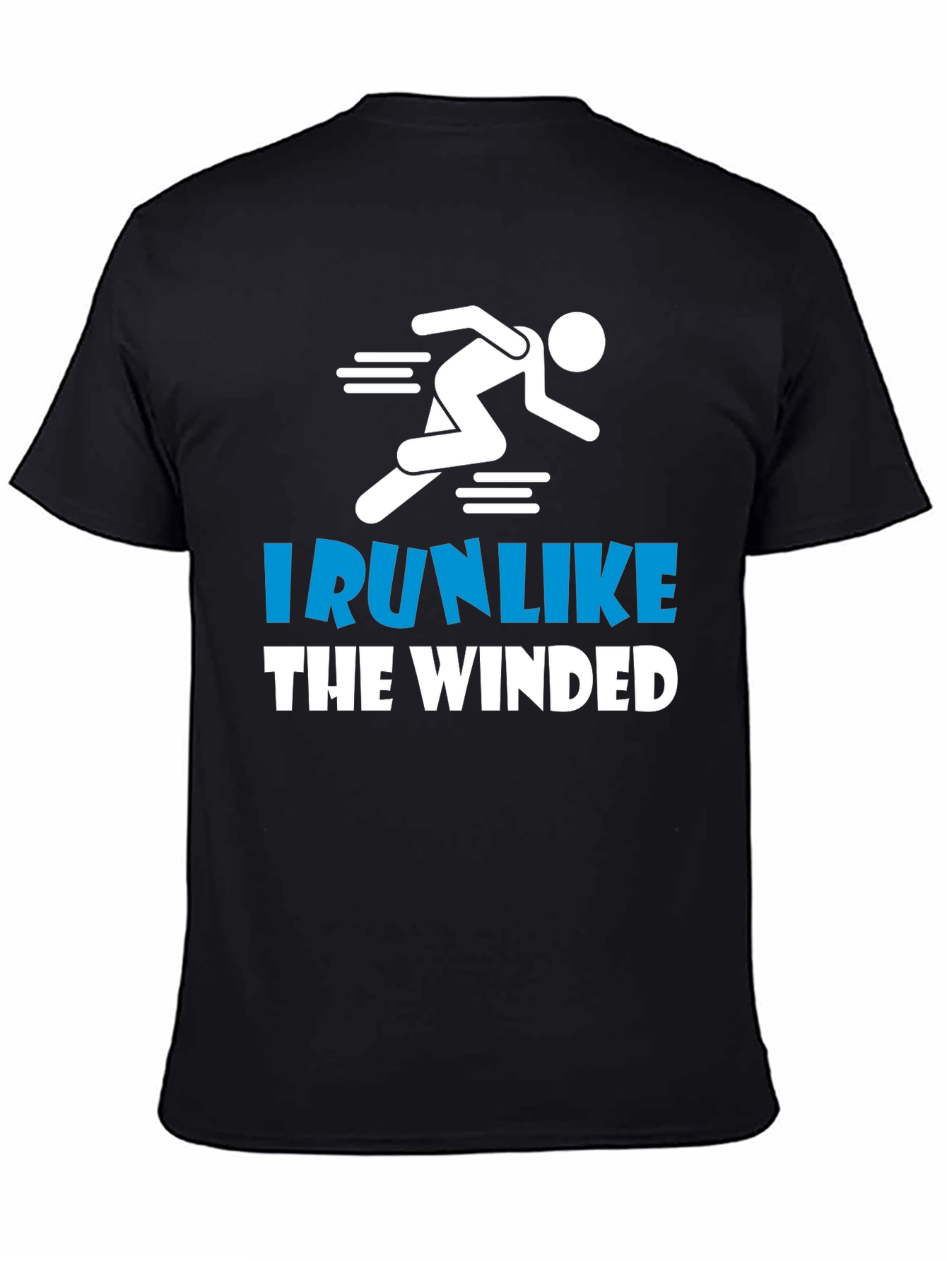 Black I Run Like the Winded Black T-Shirt view 4