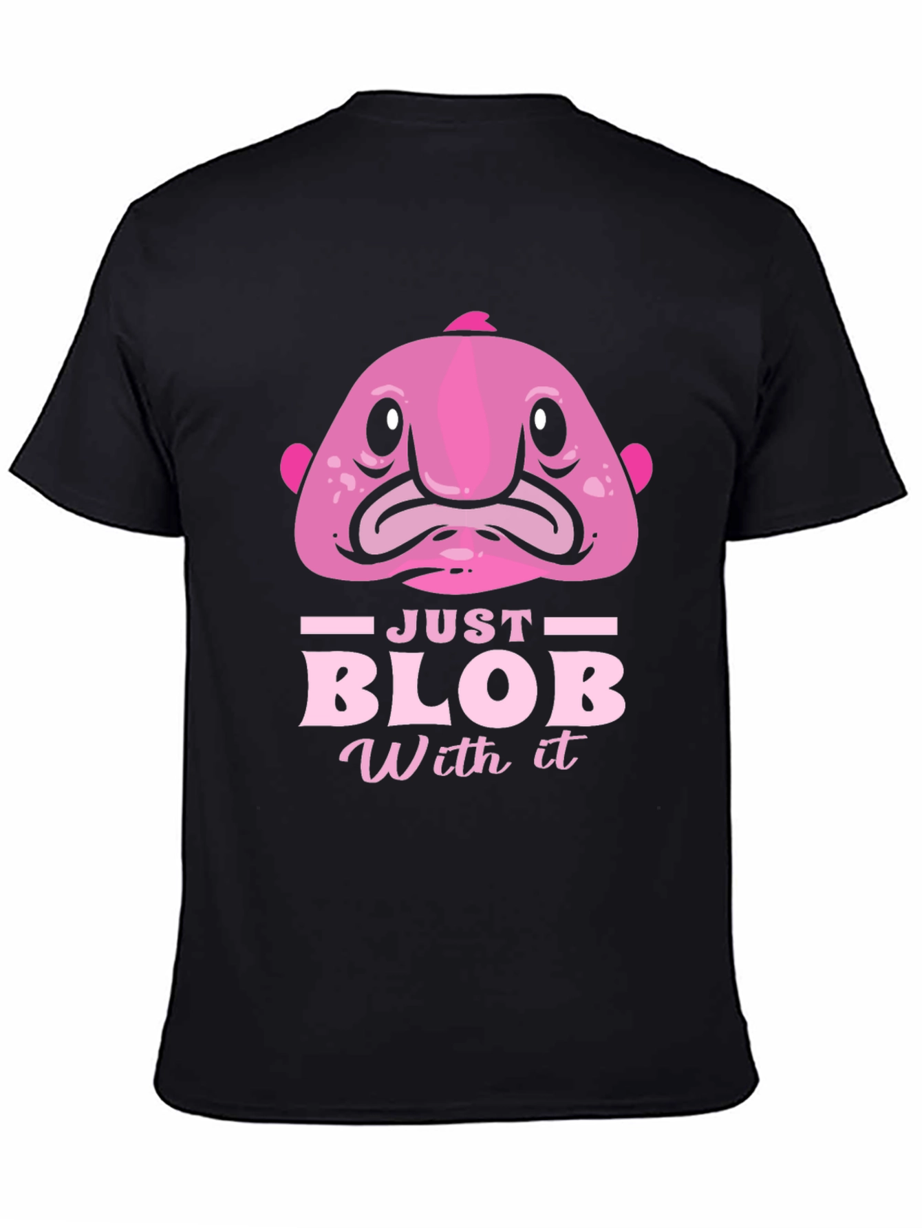 Black Just Blob With It Funny Pink Fish T-Shirt view 4