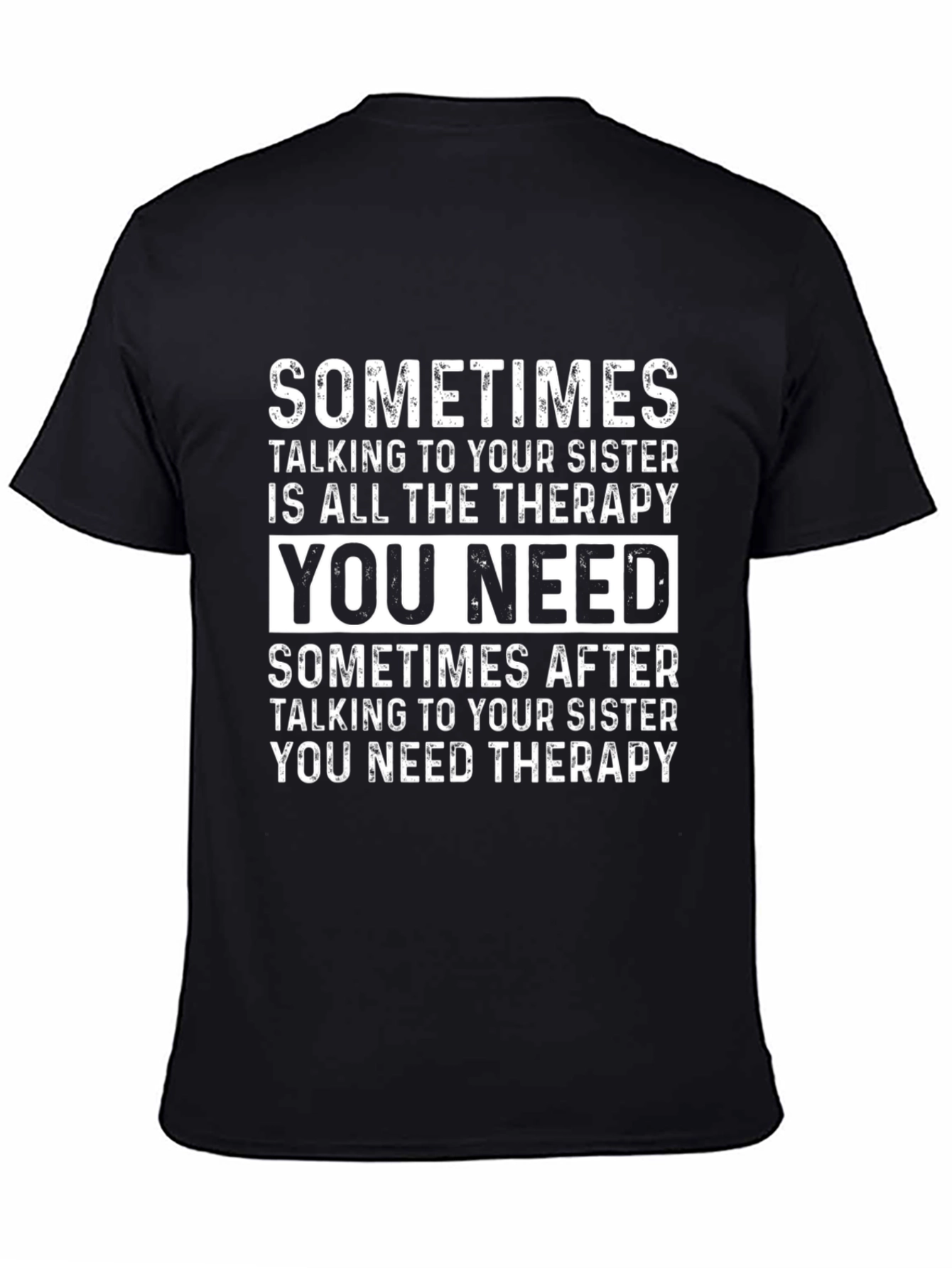 Black Sister Therapy T-Shirt - Sisterly Love Gift view 4