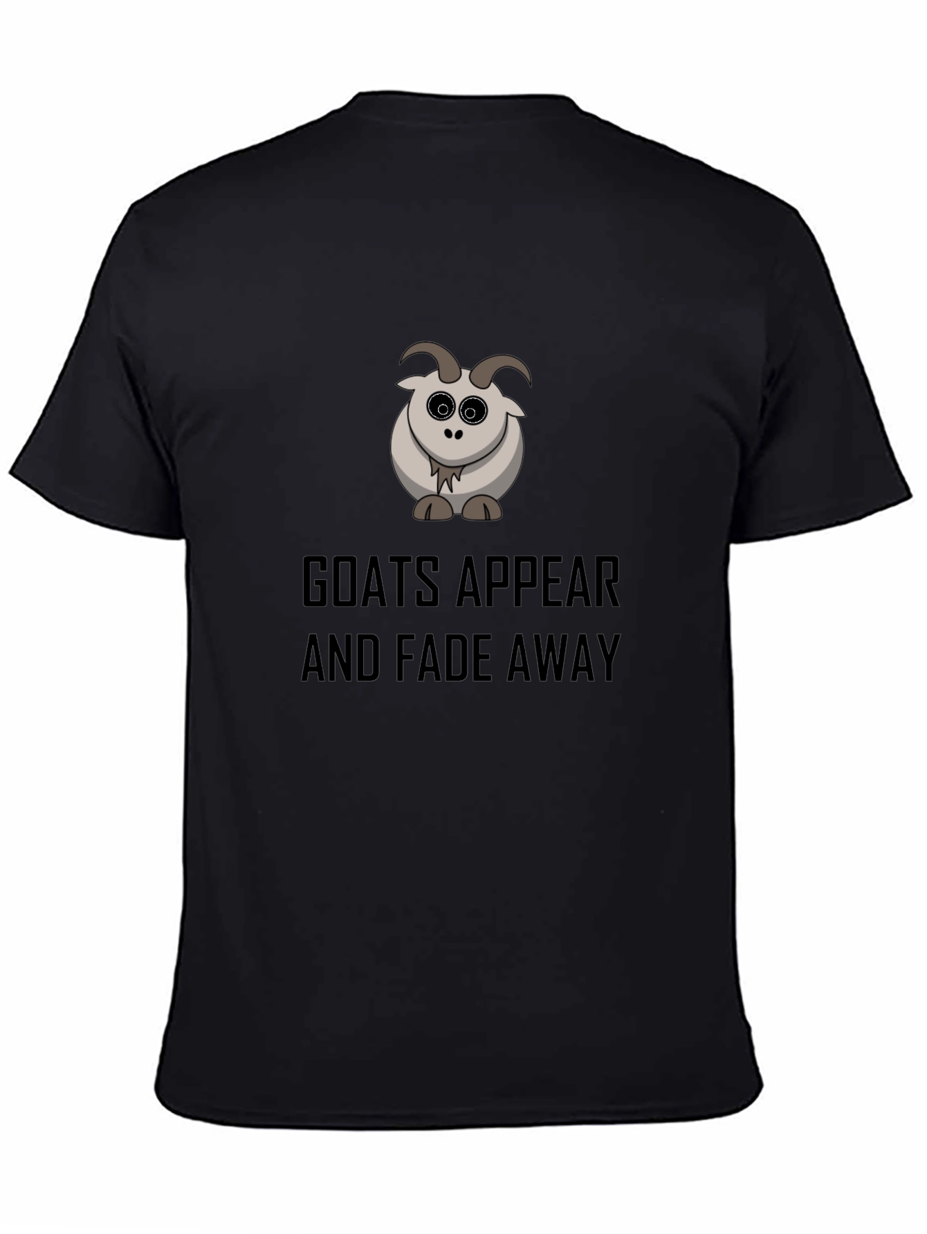 Black Goats Appear and Fade Away Black T-Shirt view 4