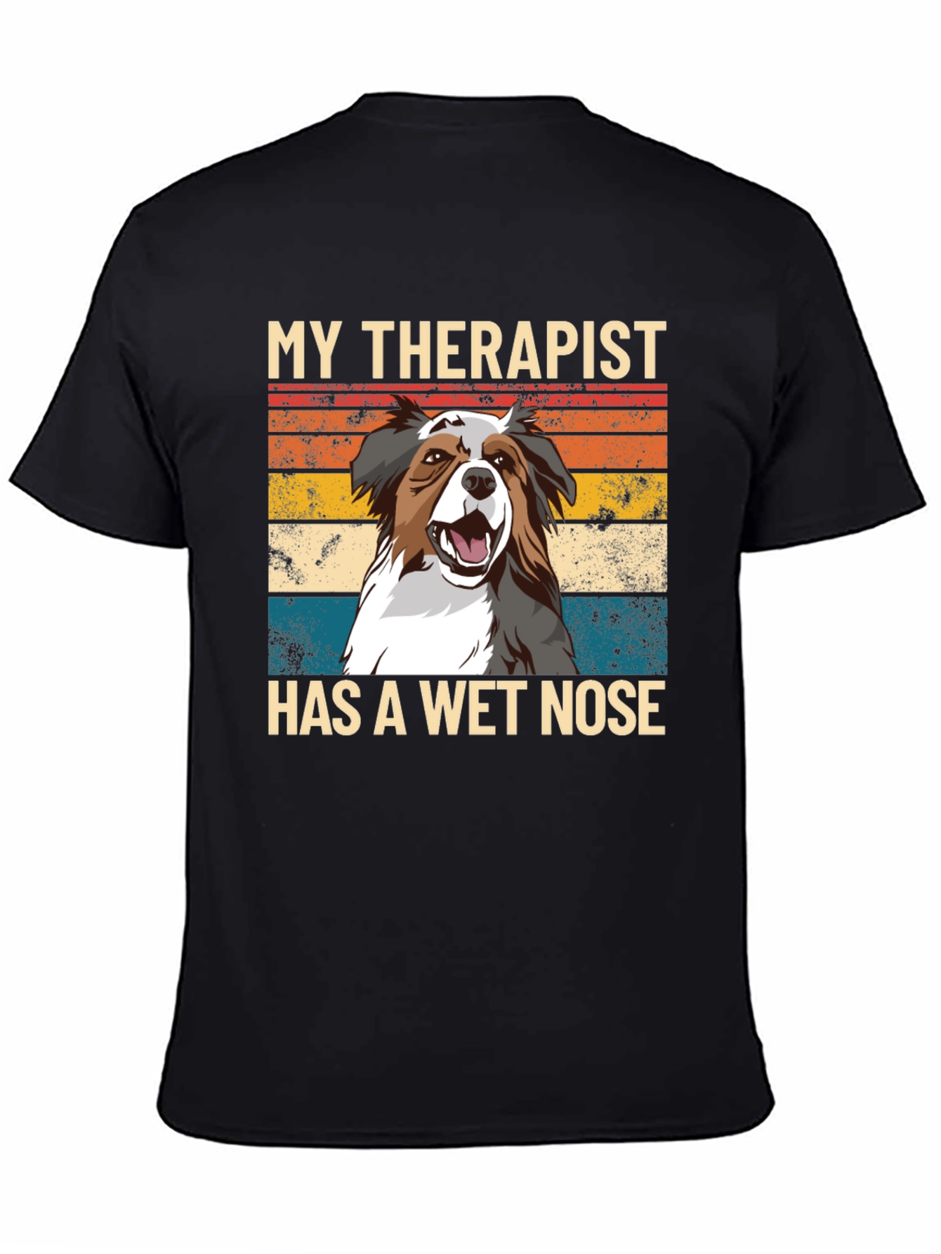 Black My Therapist Has A Wet Nose T-Shirt view 4
