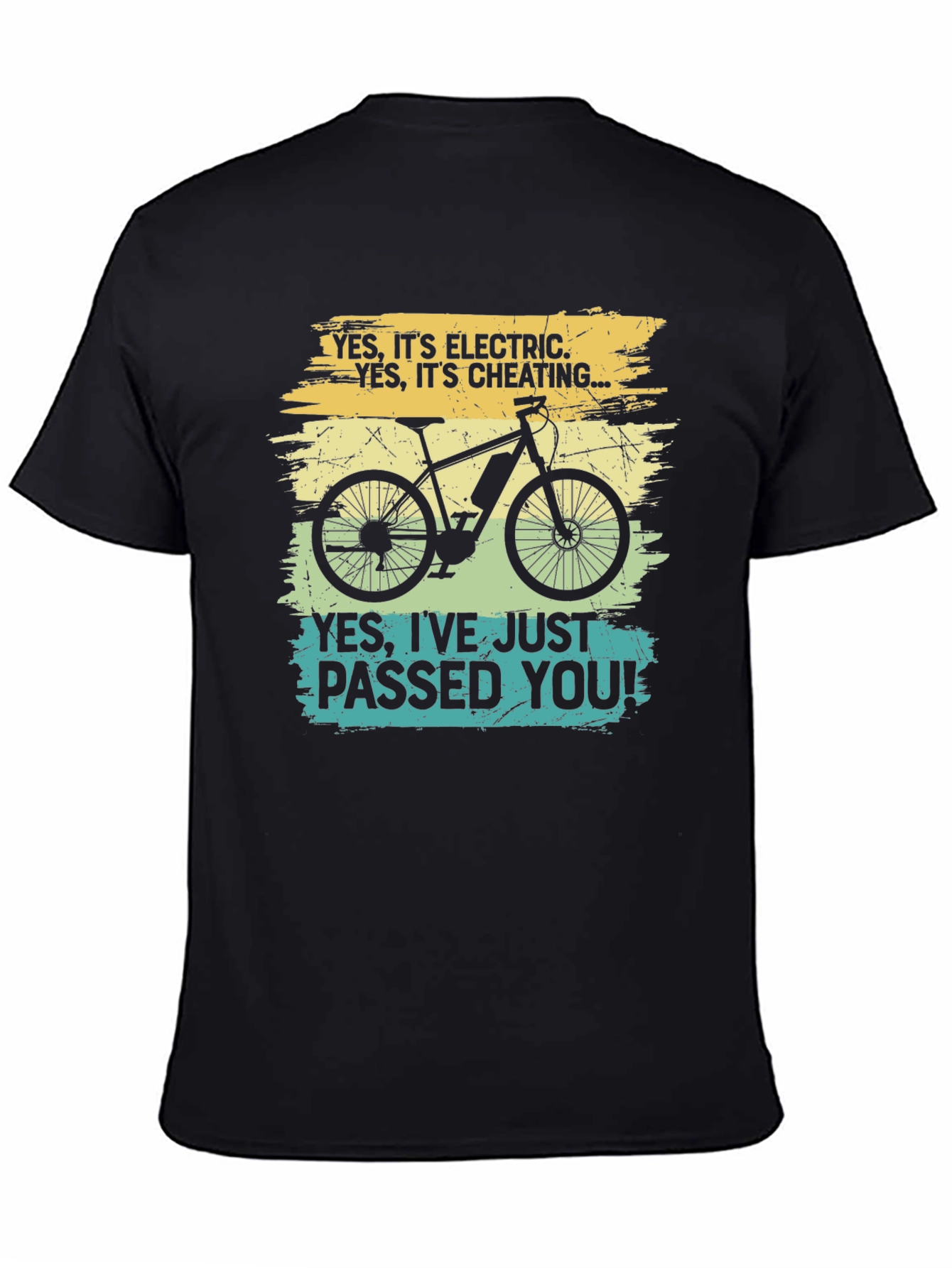 Black Electric Bike T-Shirt - "Yes, I've Just Passed You!" view 4