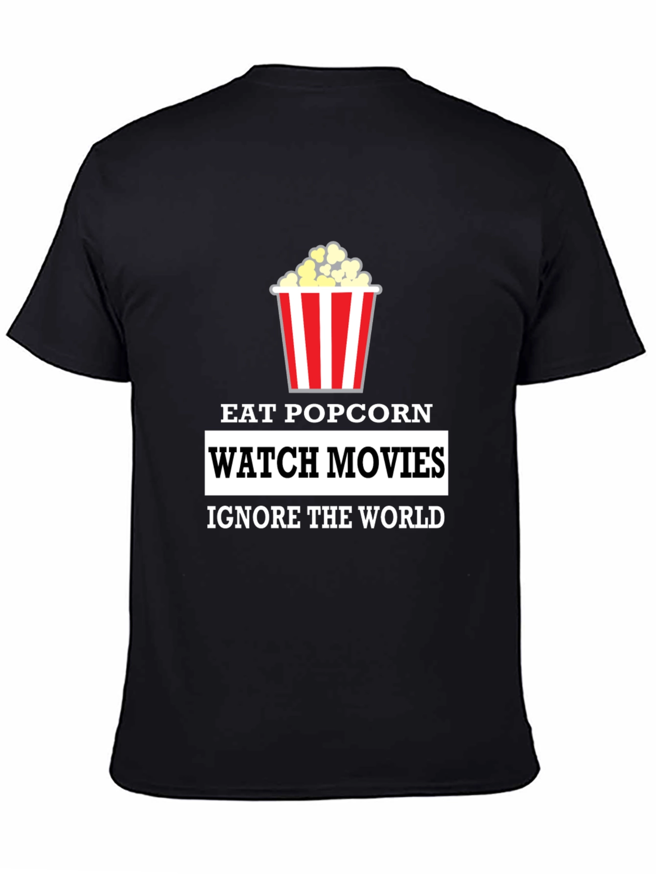 Black Eat Popcorn Watch Movies T-Shirt view 4