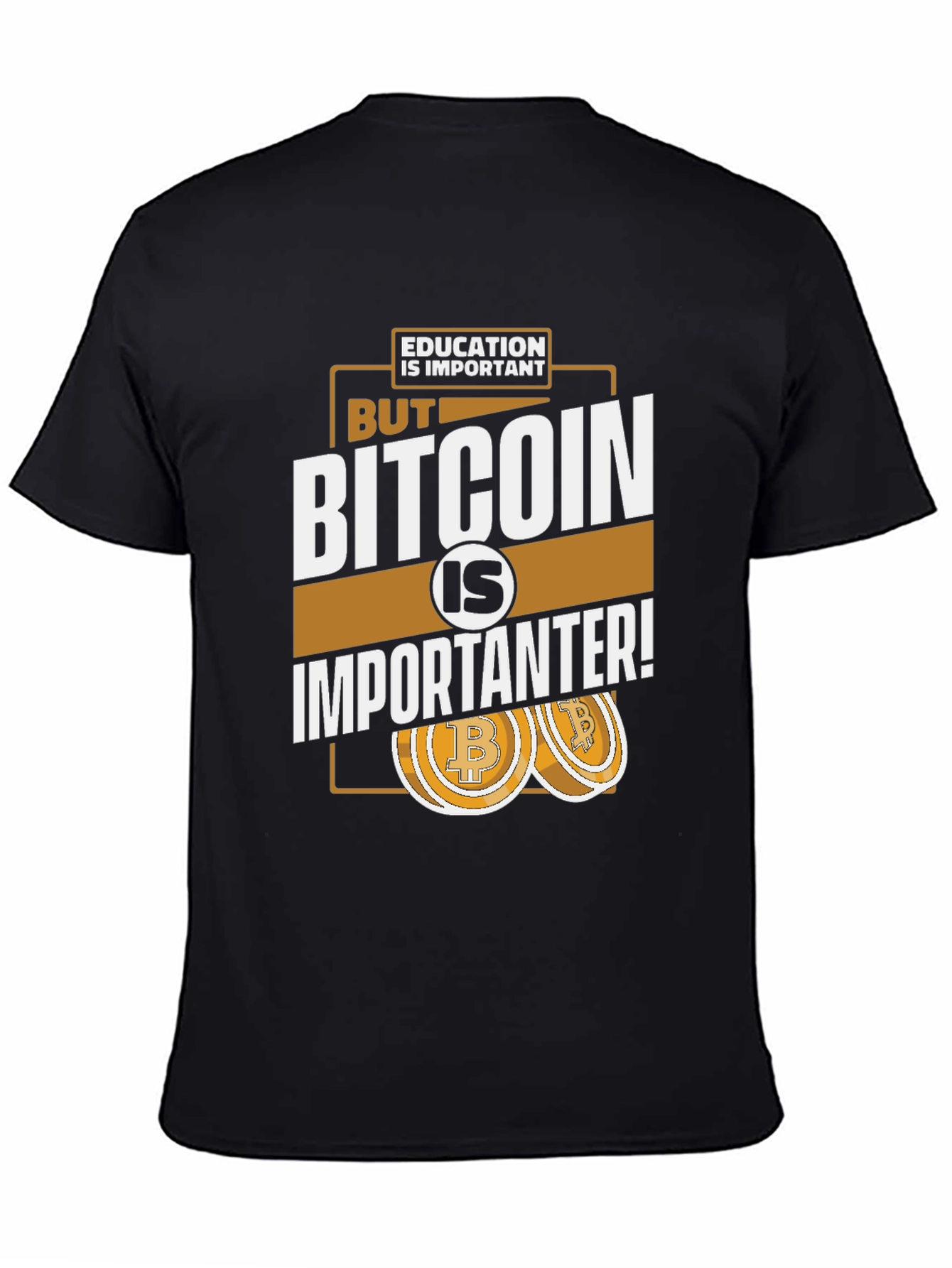 Black Bitcoin is Importanter Graphic T-Shirt view 4